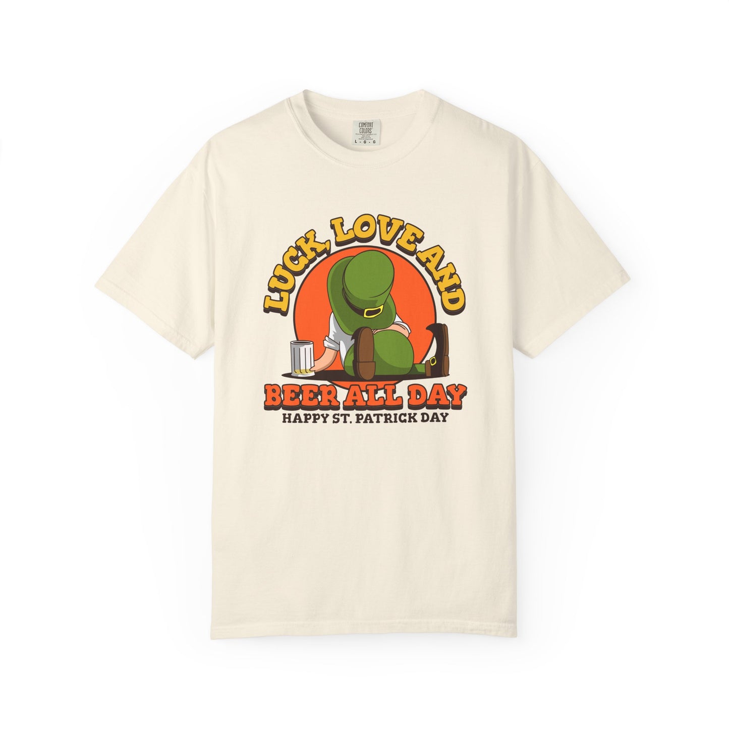 Women's St. Patrick's Day Humor T-Shirt - Luck, Love, and Beer All Day