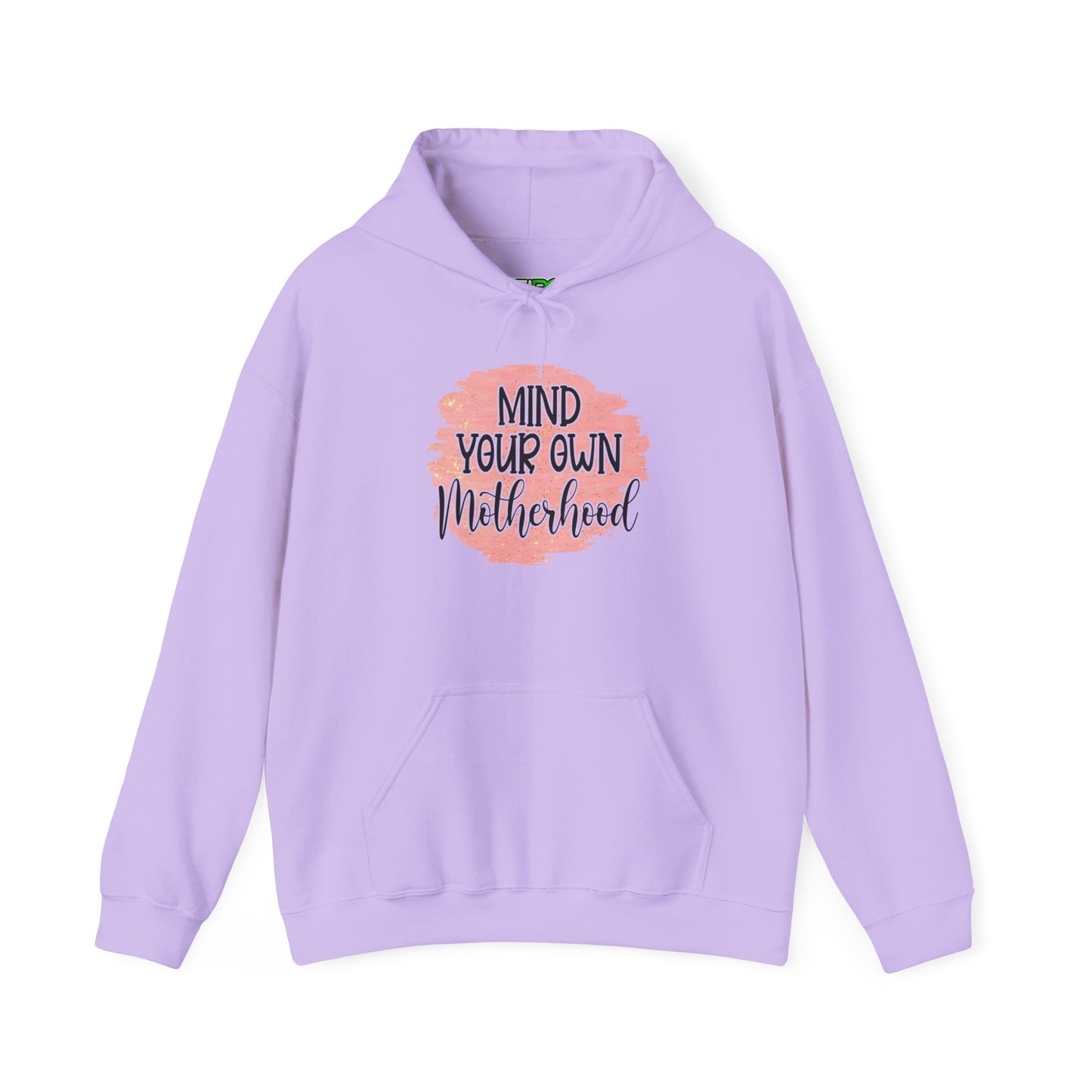 Mind Your Own Motherhood Hoodie - Cozy Unisex Sweatshirt for Moms
