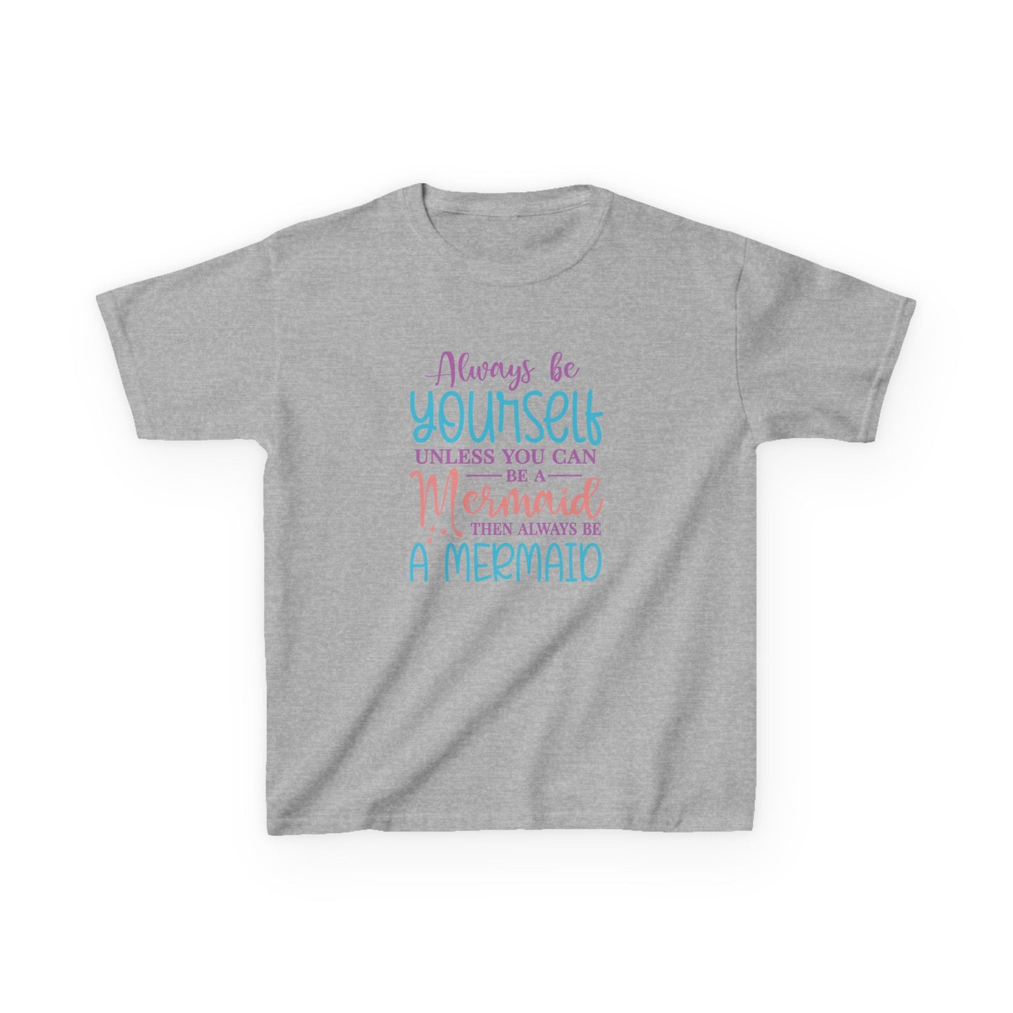 T-Shirt for Girls 'Always Be Yourself' Mermaid - Fun and Inspirational