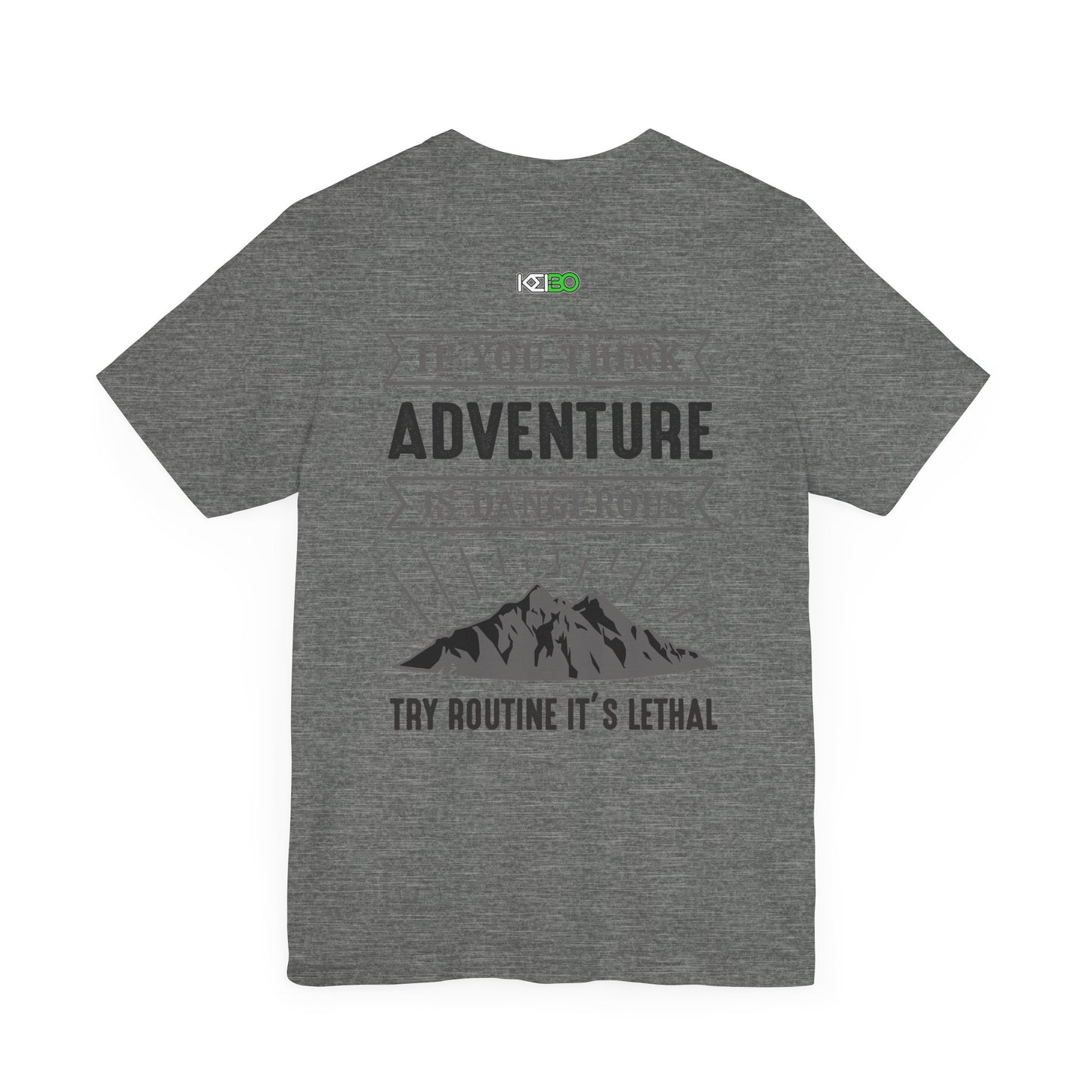 Adventure Men's Jersey Tee - Bold Quotes for Outdoor Explorers