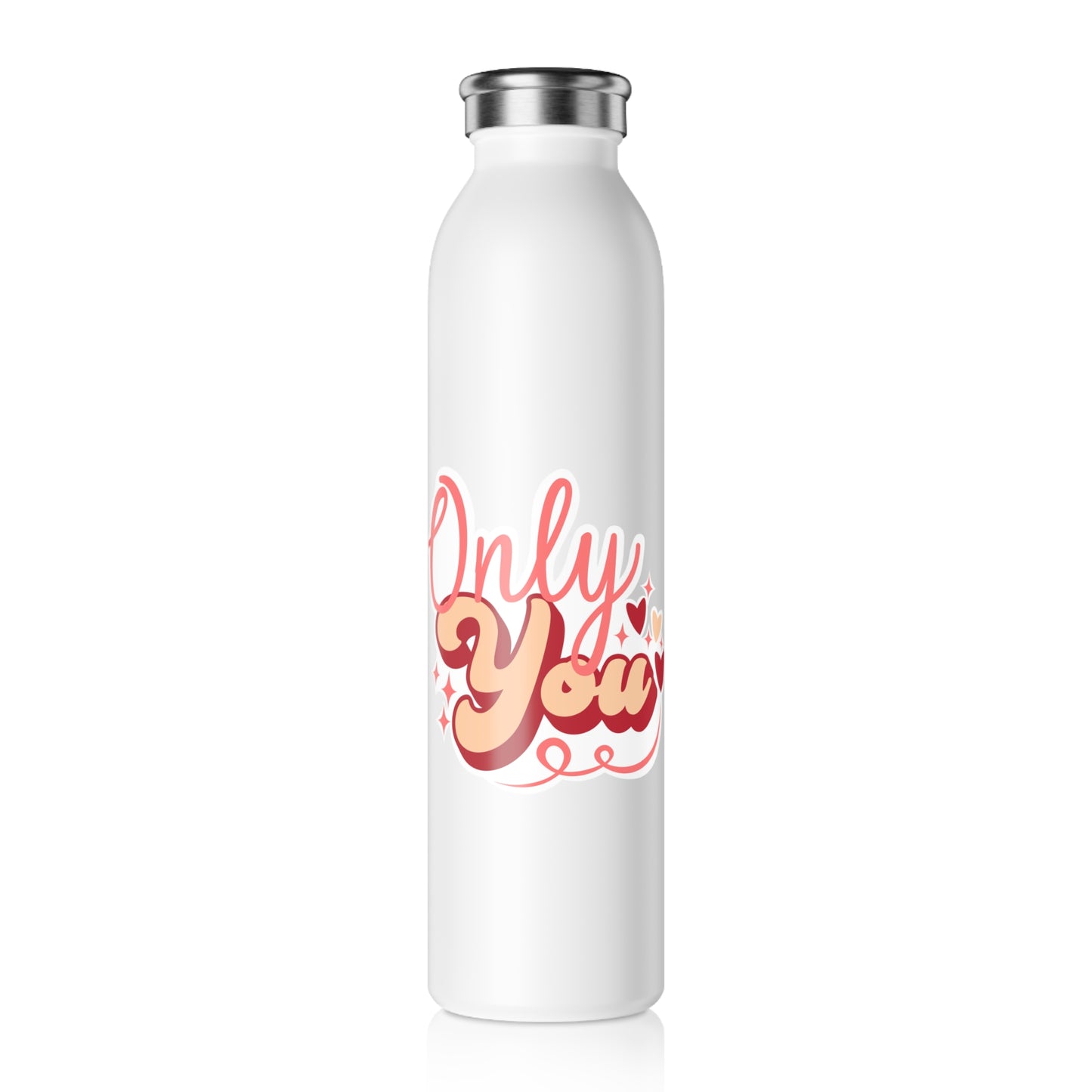 Only You Slim Water Bottle - Insulated Stainless Steel Hydration for Couples