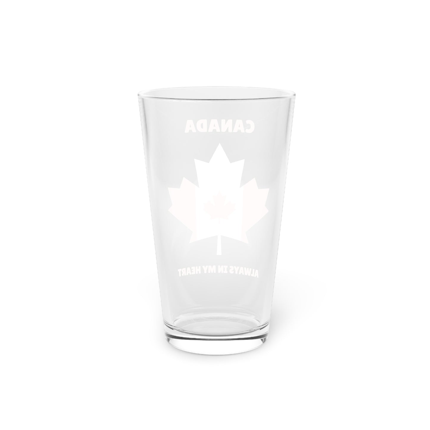 Canada Pint Glass 16oz Always in My Heart