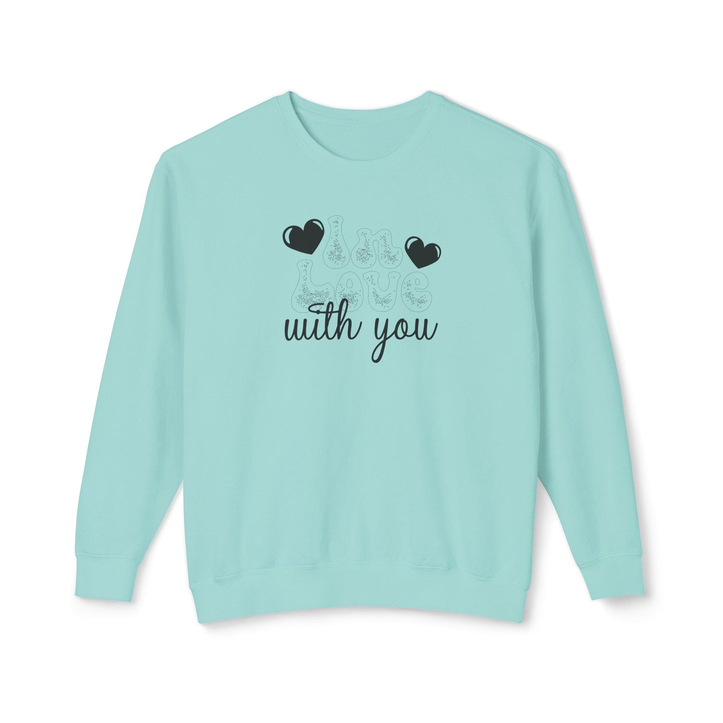 Women Sweatshirt Love With You - Perfect for Valentine's Day Outfit