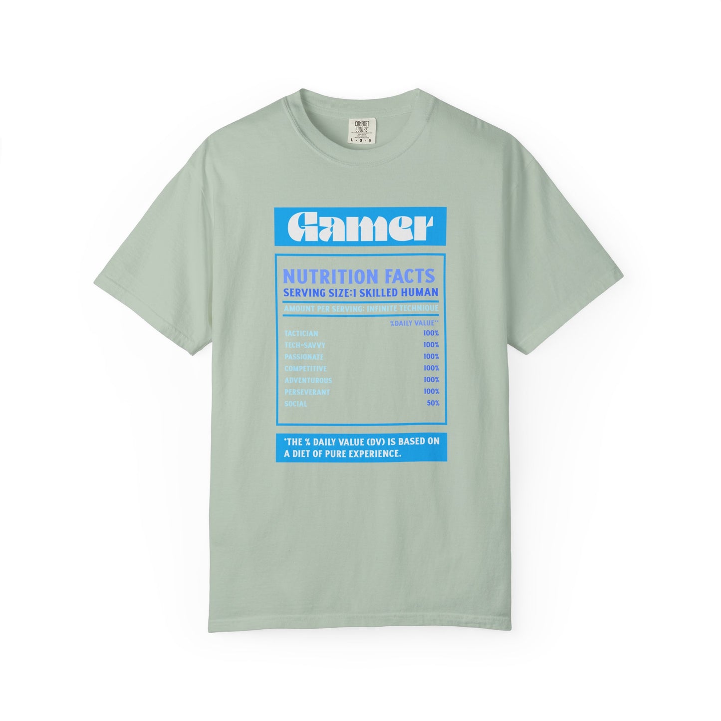 Gamer Nutrition Facts T-Shirt - Unisex Garment-Dyed Tee