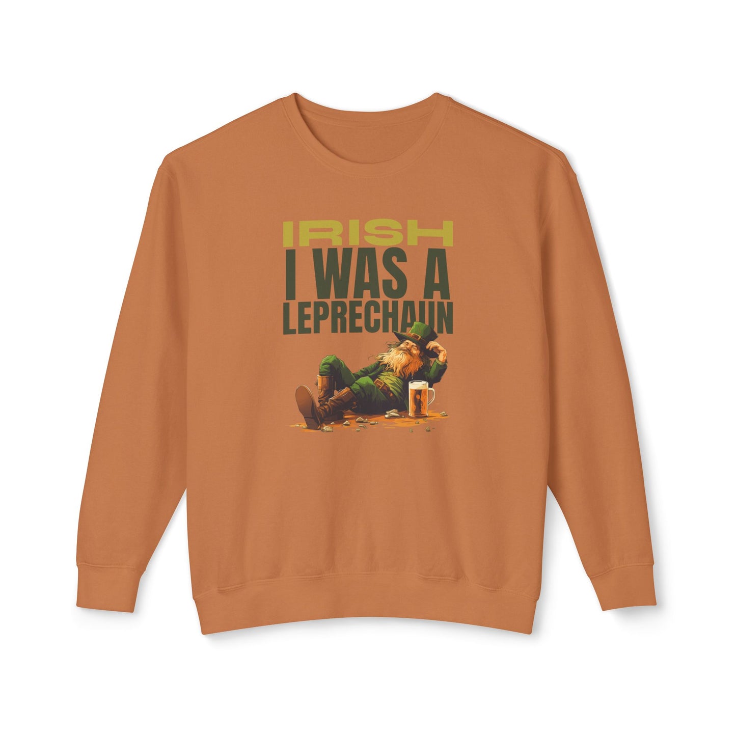 Women's St. Patrick Day Sweatshirt - Irish I Was a Leprechaun