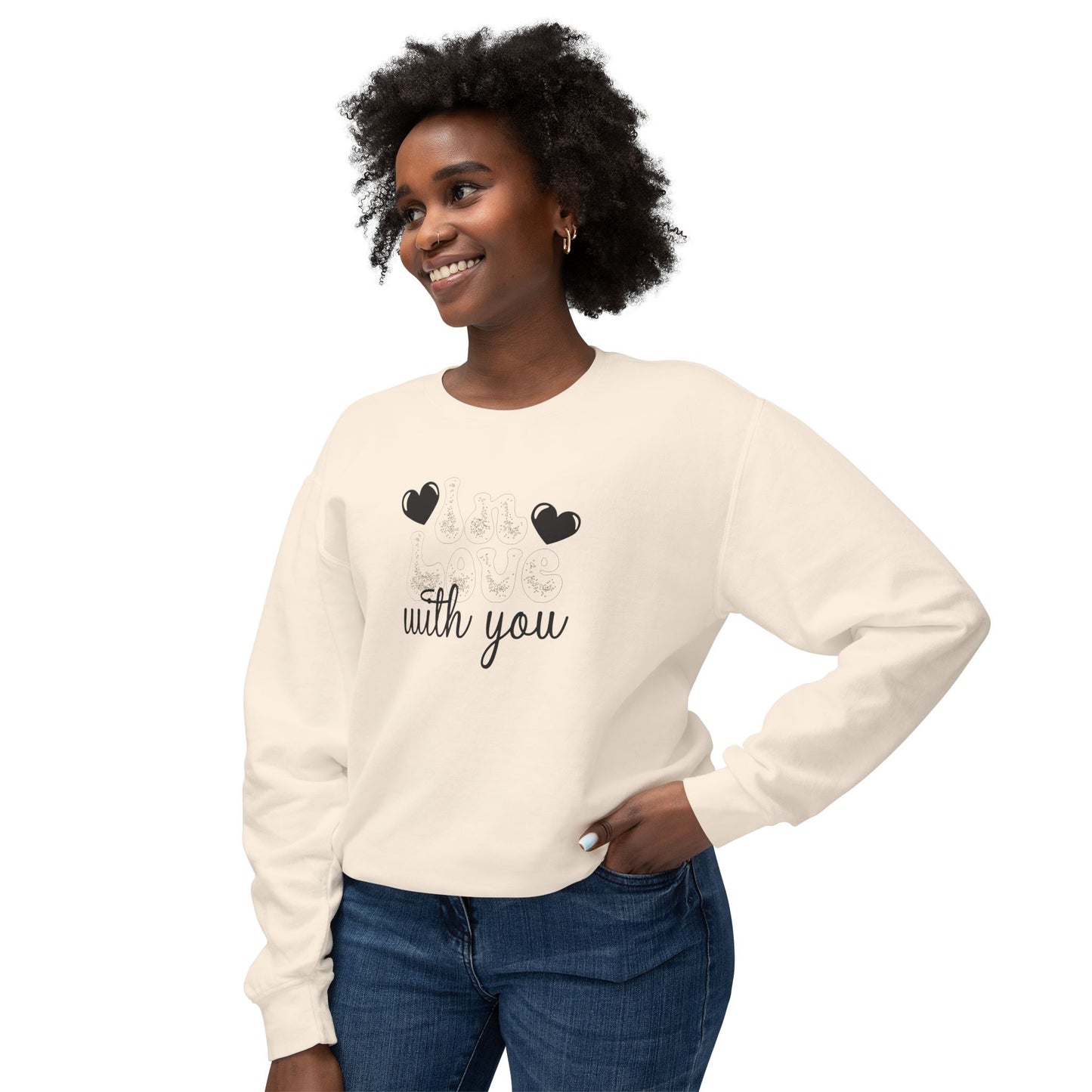 Women Sweatshirt Love With You - Perfect for Valentine's Day Outfit