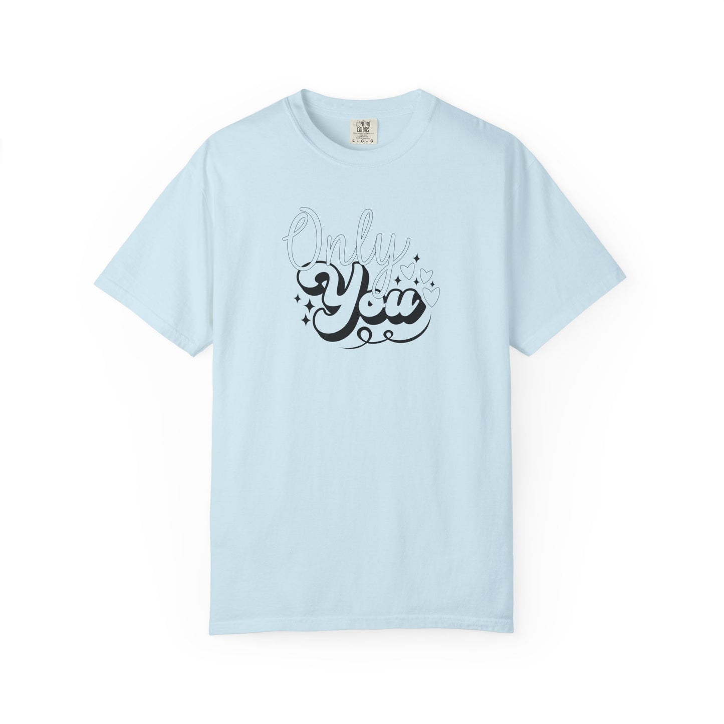 Women Graphic T-Shirt Only You for Valentine's Day