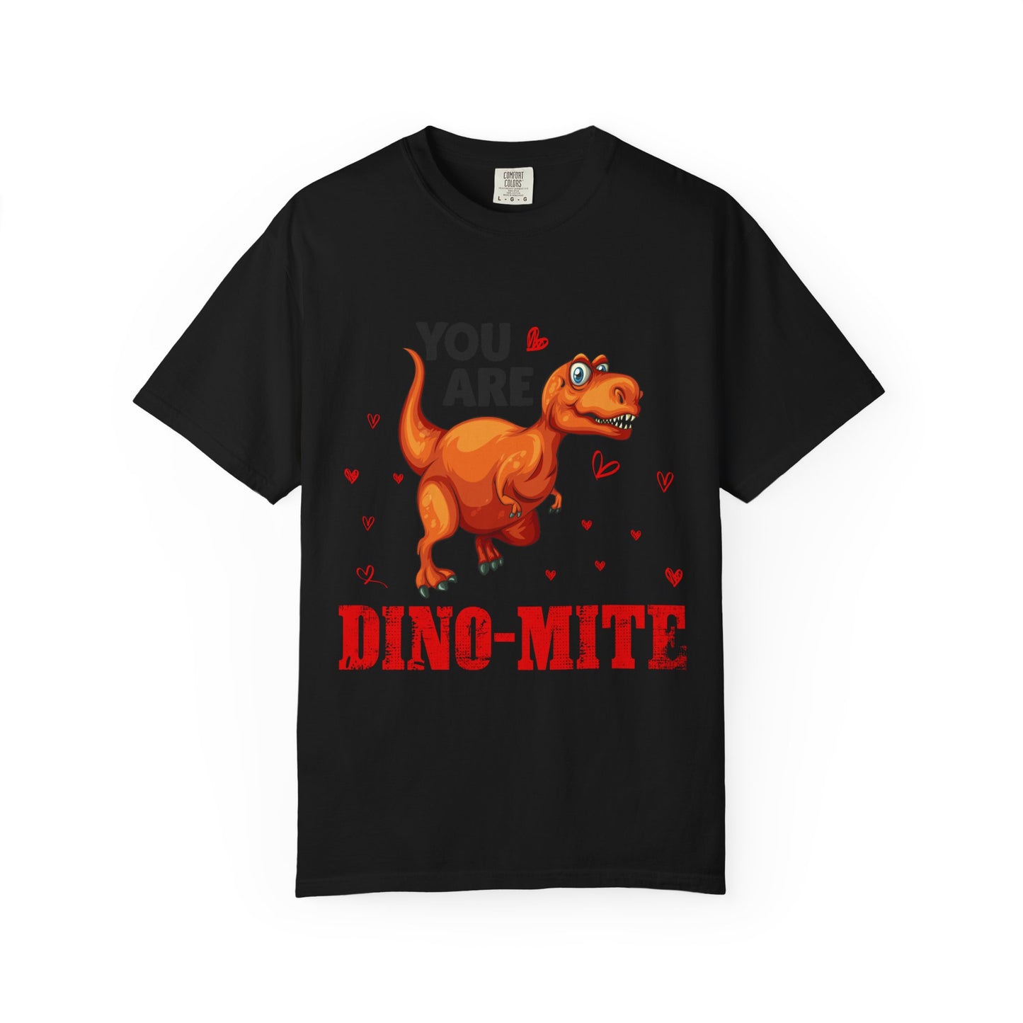 Dino-Mite T-Shirt - Valentine's Day and Dinosaur Lovers Gift