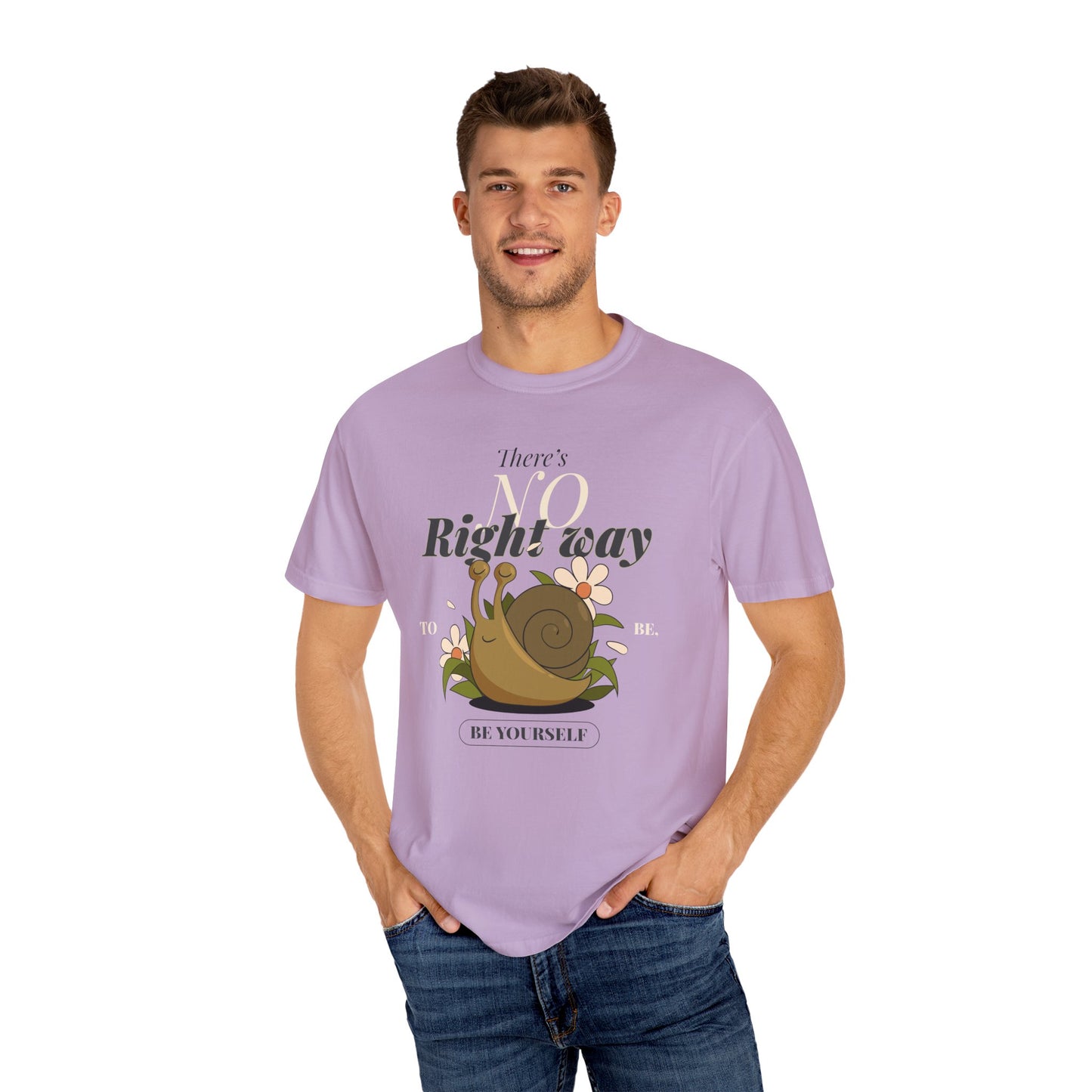 Inspirational Unisex Snail T-Shirt - "There's No Right Way to Be Yourself"