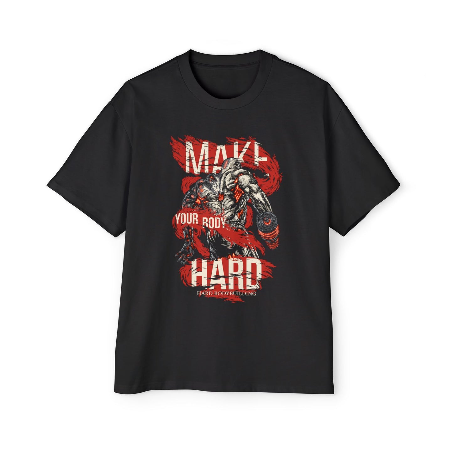 Men's Heavy Oversized Tee Make Your Body Hard