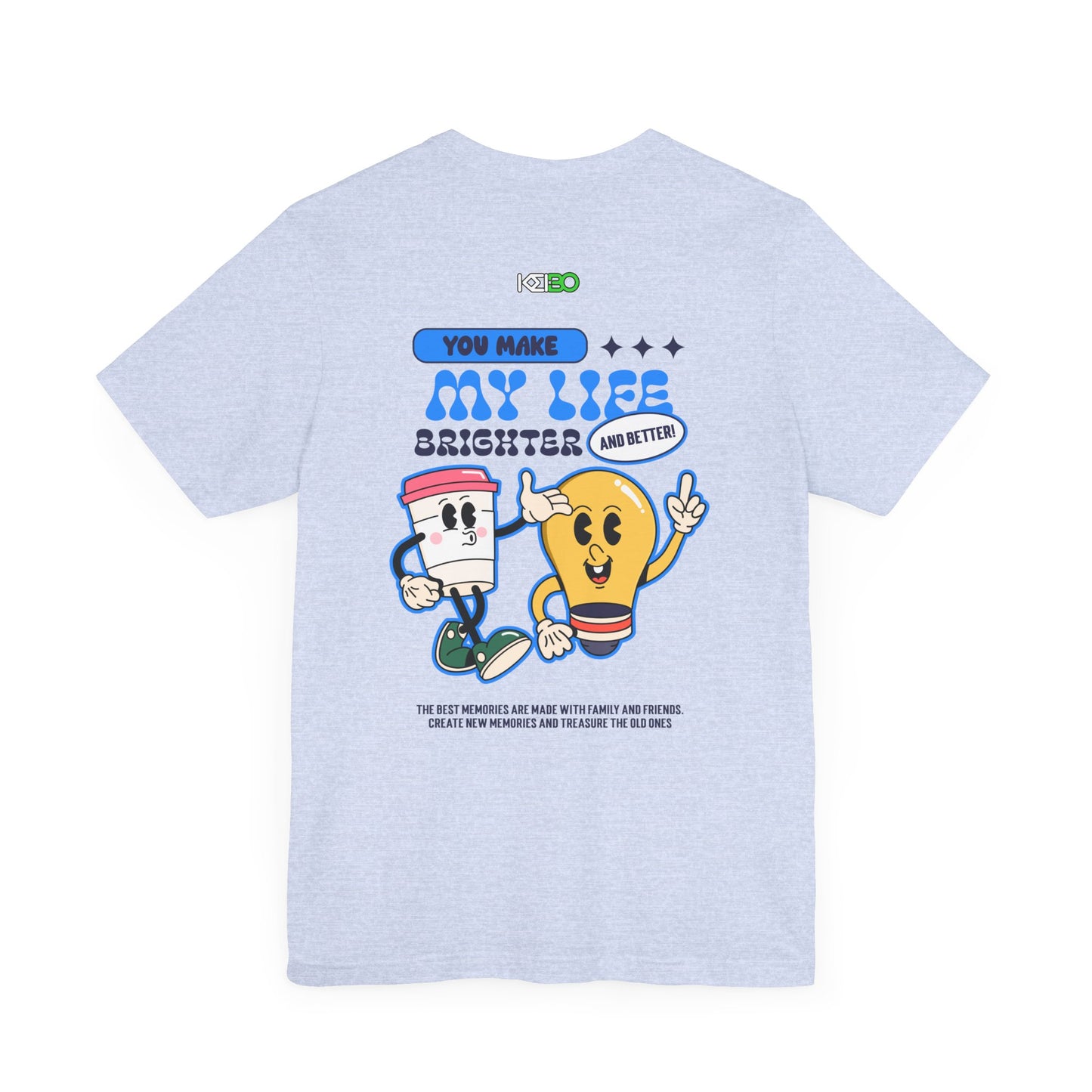 You Make My Life Brighter Men's Graphic Tee - Inspirational Shirt