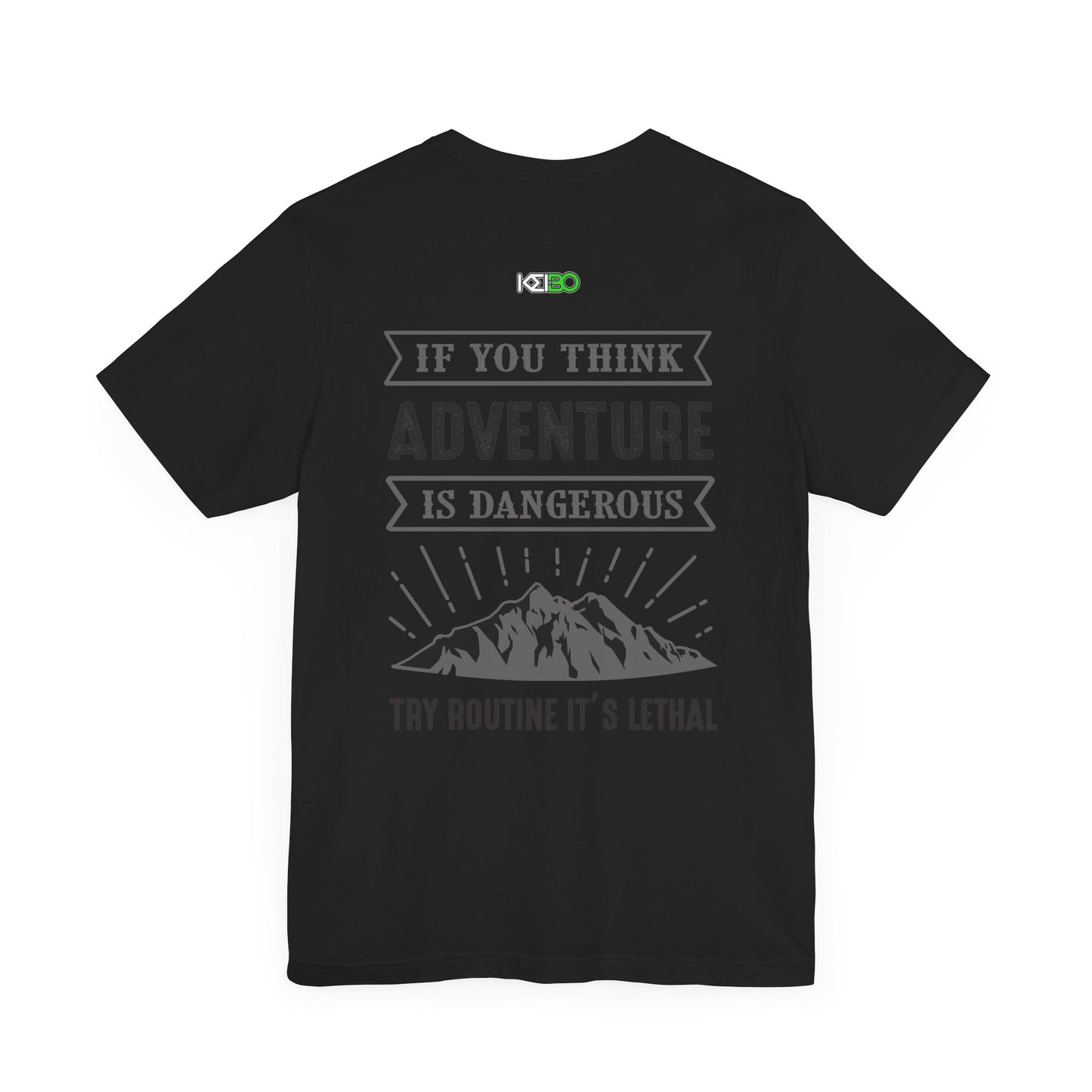 Adventure Men's Jersey Tee - Bold Quotes for Outdoor Explorers