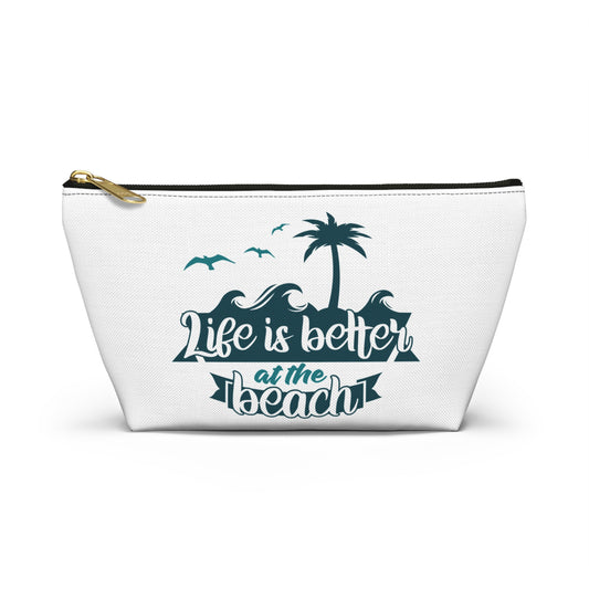Life is Better at the Beach Accessory Pouch