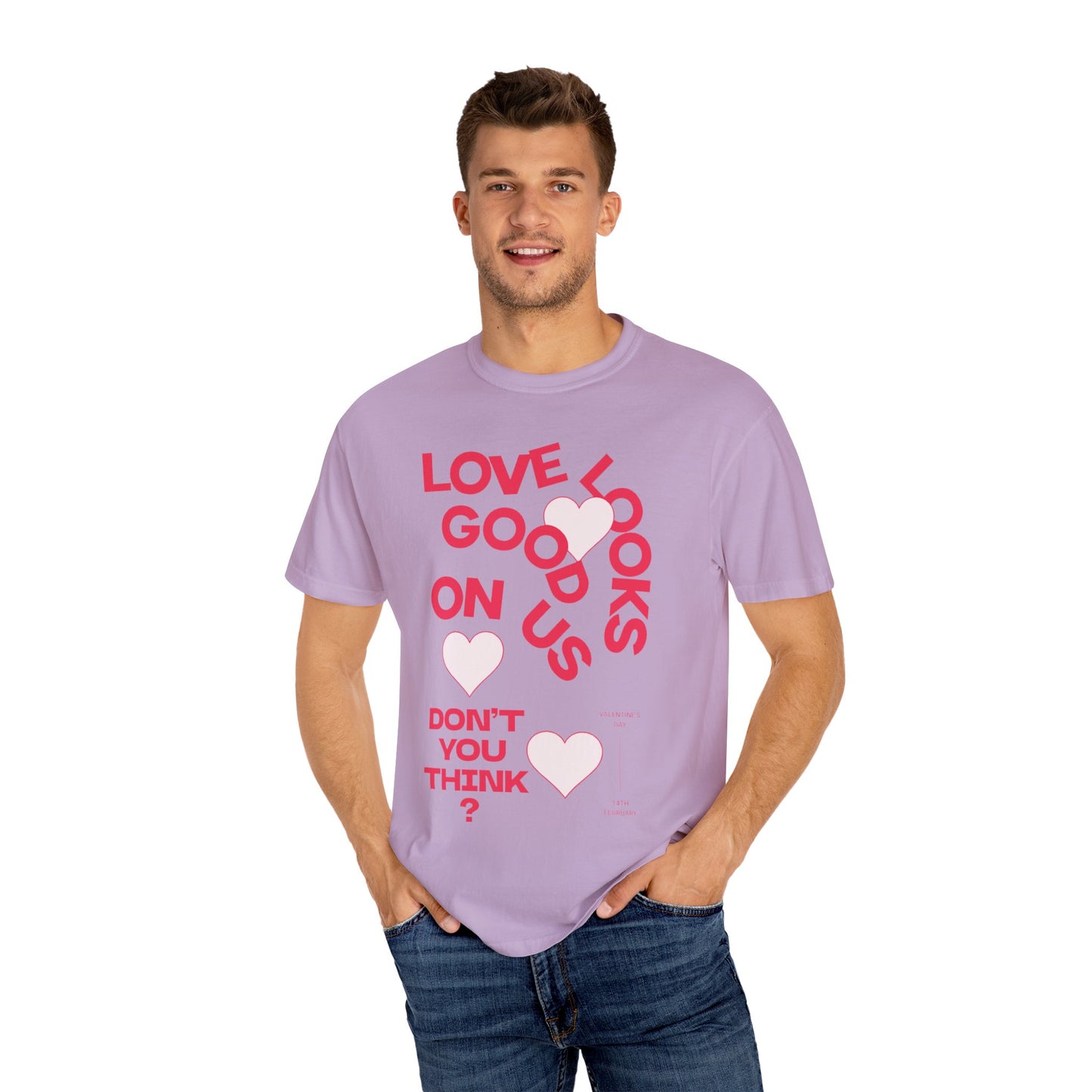 Women Garment-Dyed T-Shirt - 'Love Looks Good' - Valentine's Day