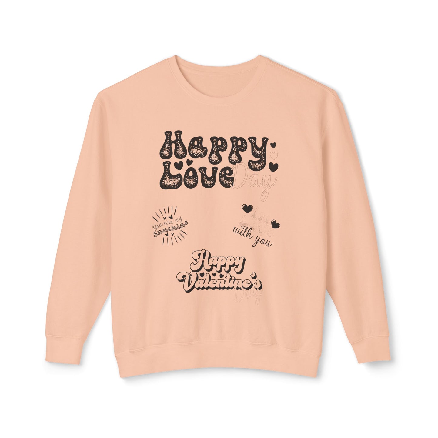 Women Sweatshirt Happy Love Day - Perfect for Valentine's Day Outfit