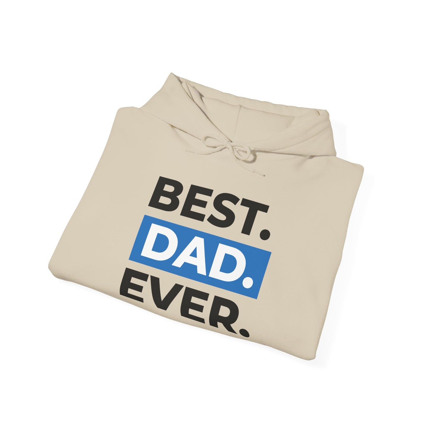 Men's Hoodie "Best Dad Ever"