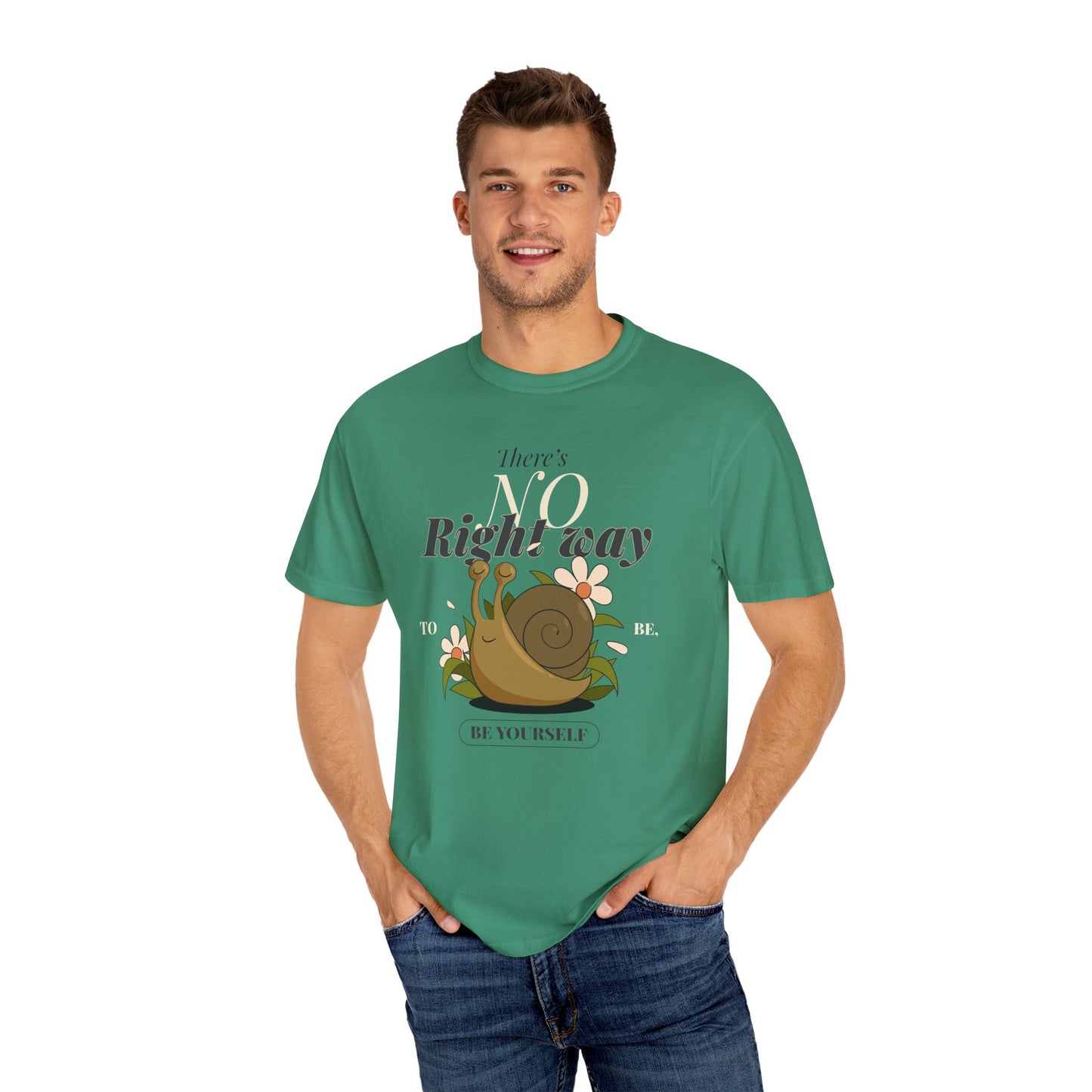 Inspirational Unisex Snail T-Shirt - "There's No Right Way to Be Yourself"