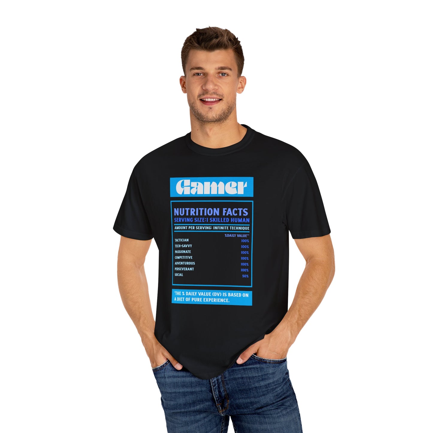 Gamer Nutrition Facts T-Shirt - Unisex Garment-Dyed Tee
