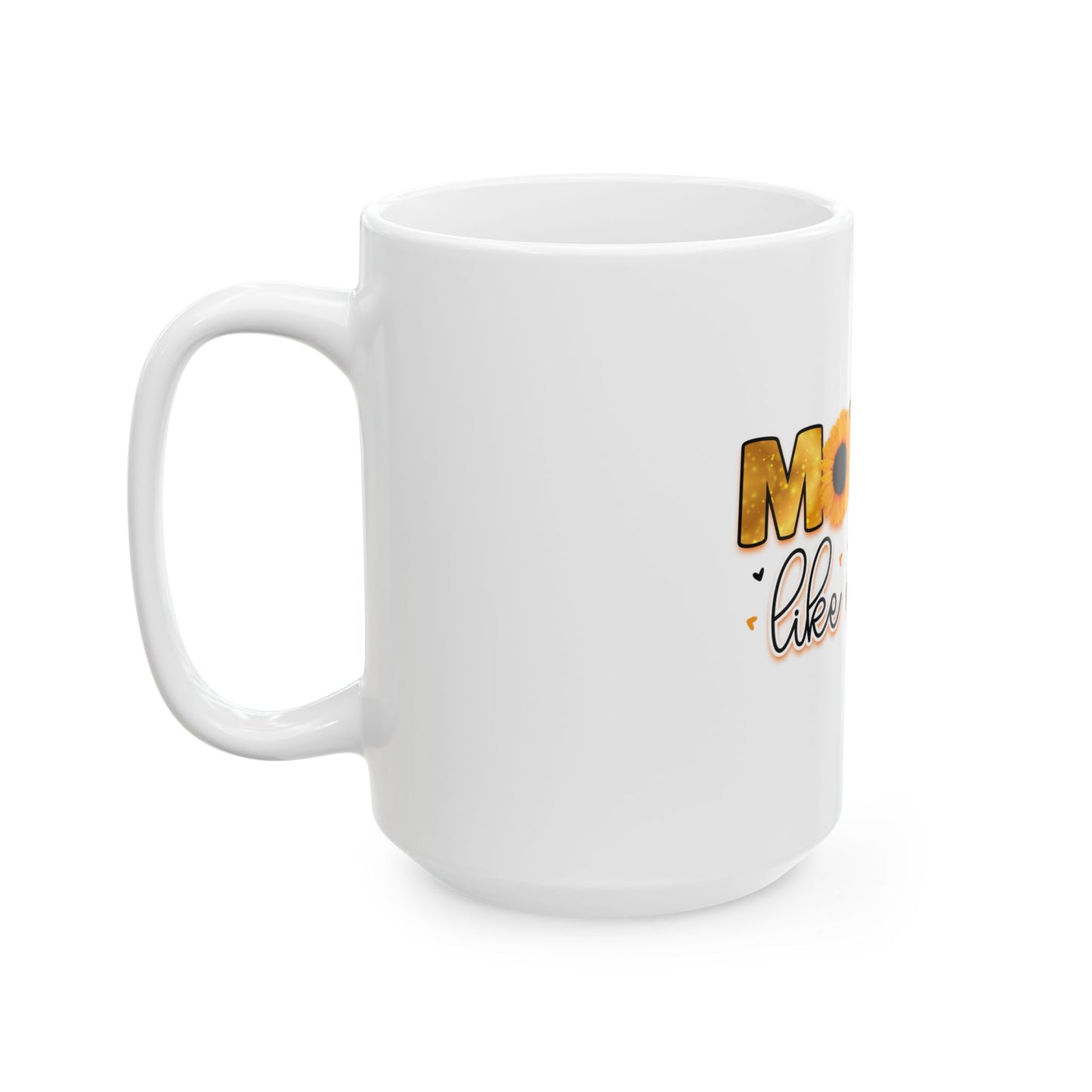 Personalized Ceramic Mug - Perfect Gift for Moms 11oz & 15oz
