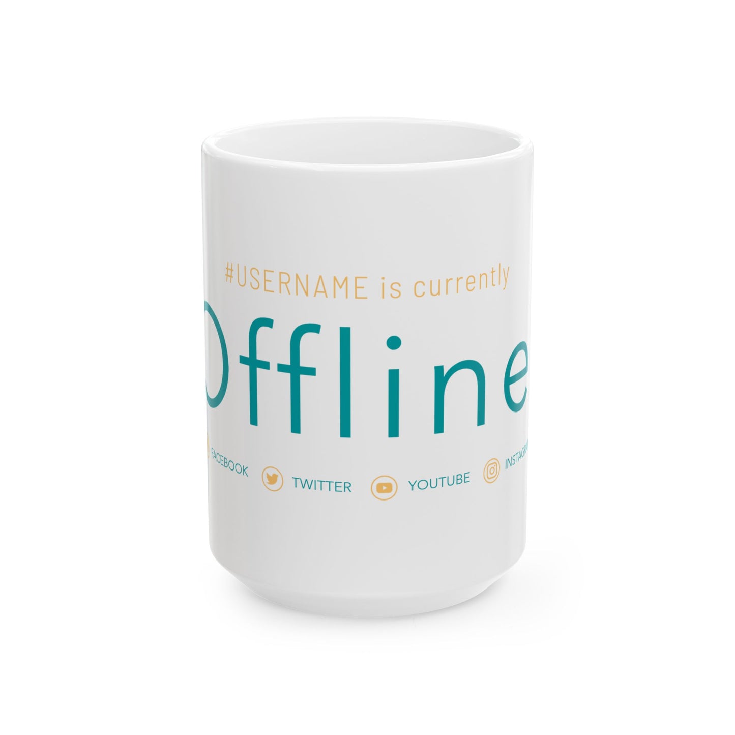 Personalyzed Coffee Mug - #USERNAME Offline - Social Media Break