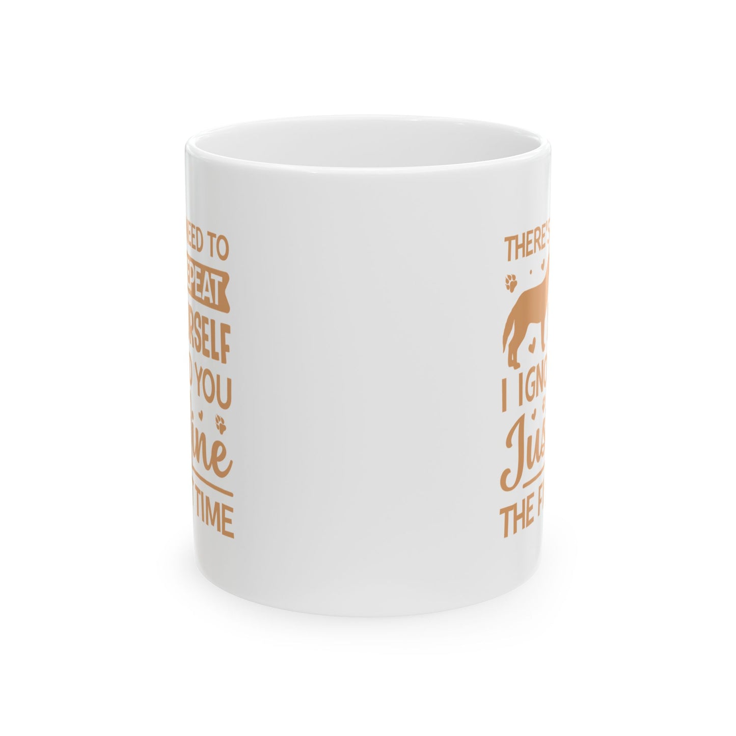 Inspirational Ceramic Mug for Pet Lovers - "You Just Need to Be Great"