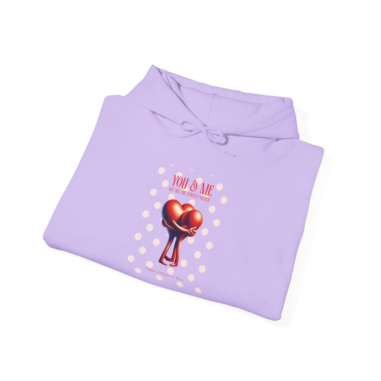 Women Love Vibes Hooded - "We Are The Perfect Match" Valentine's Day Vibe