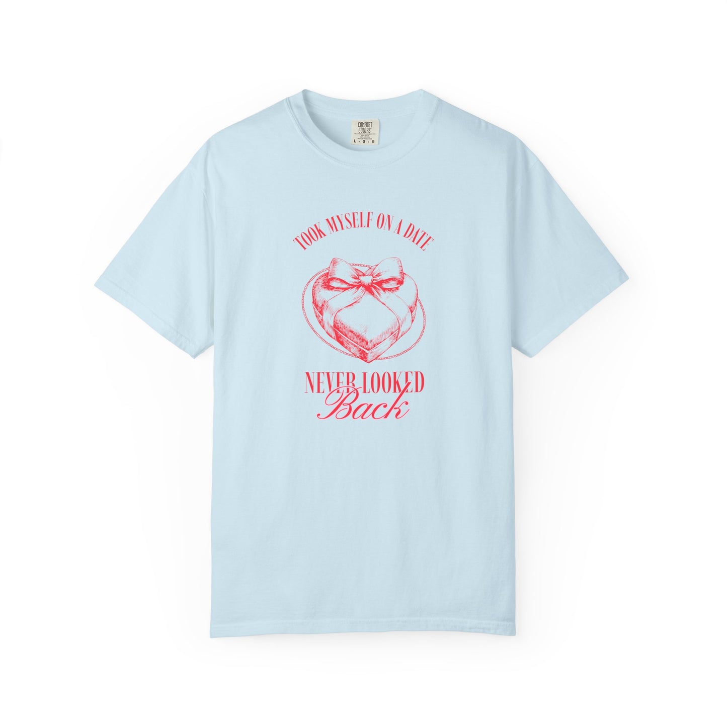 Men Garment-Dyed T-Shirt - 'Took Myself on a Date' - Valentine's Day