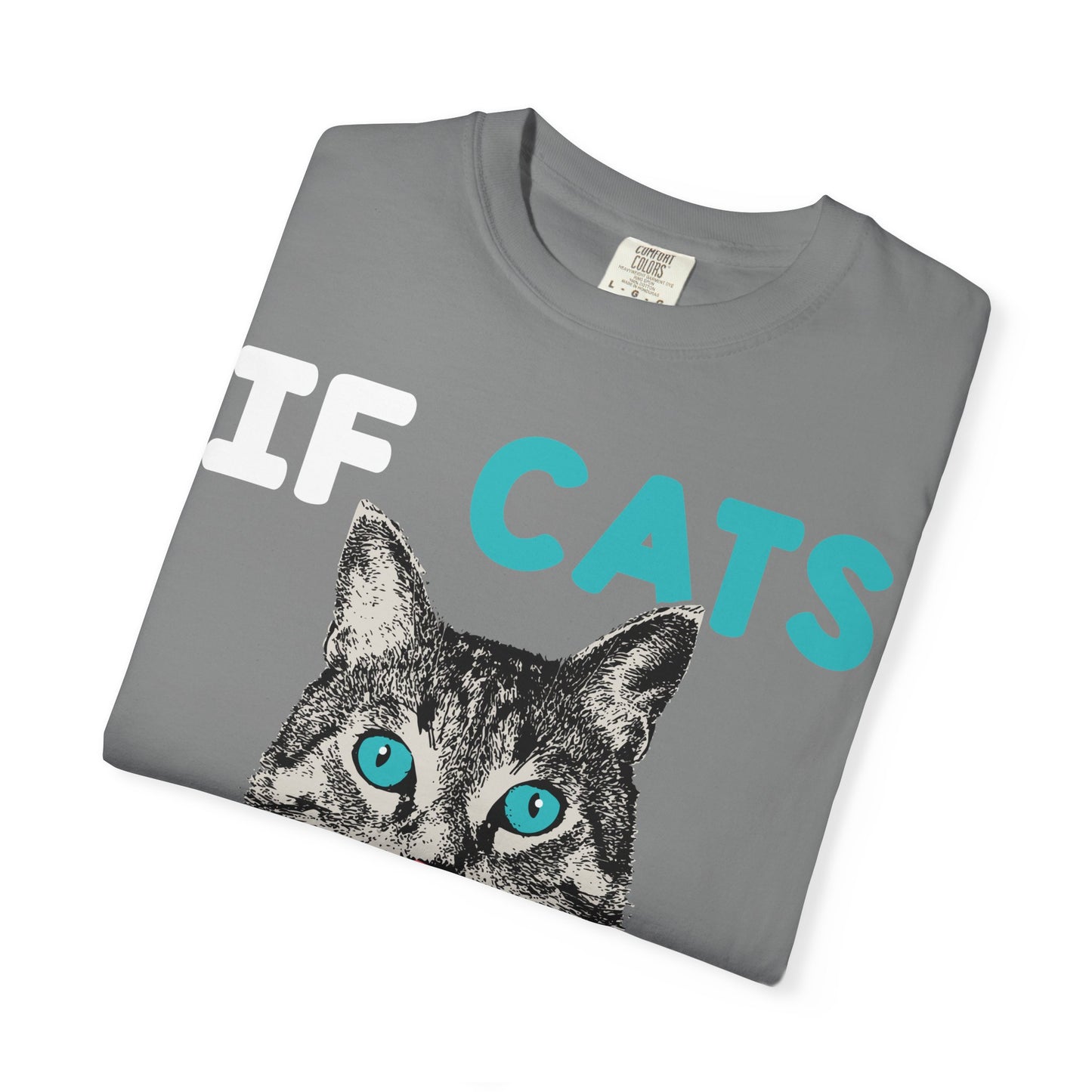 Women T-Shirt Funny Cat 'If Cats Could Talk They Wouldn't'