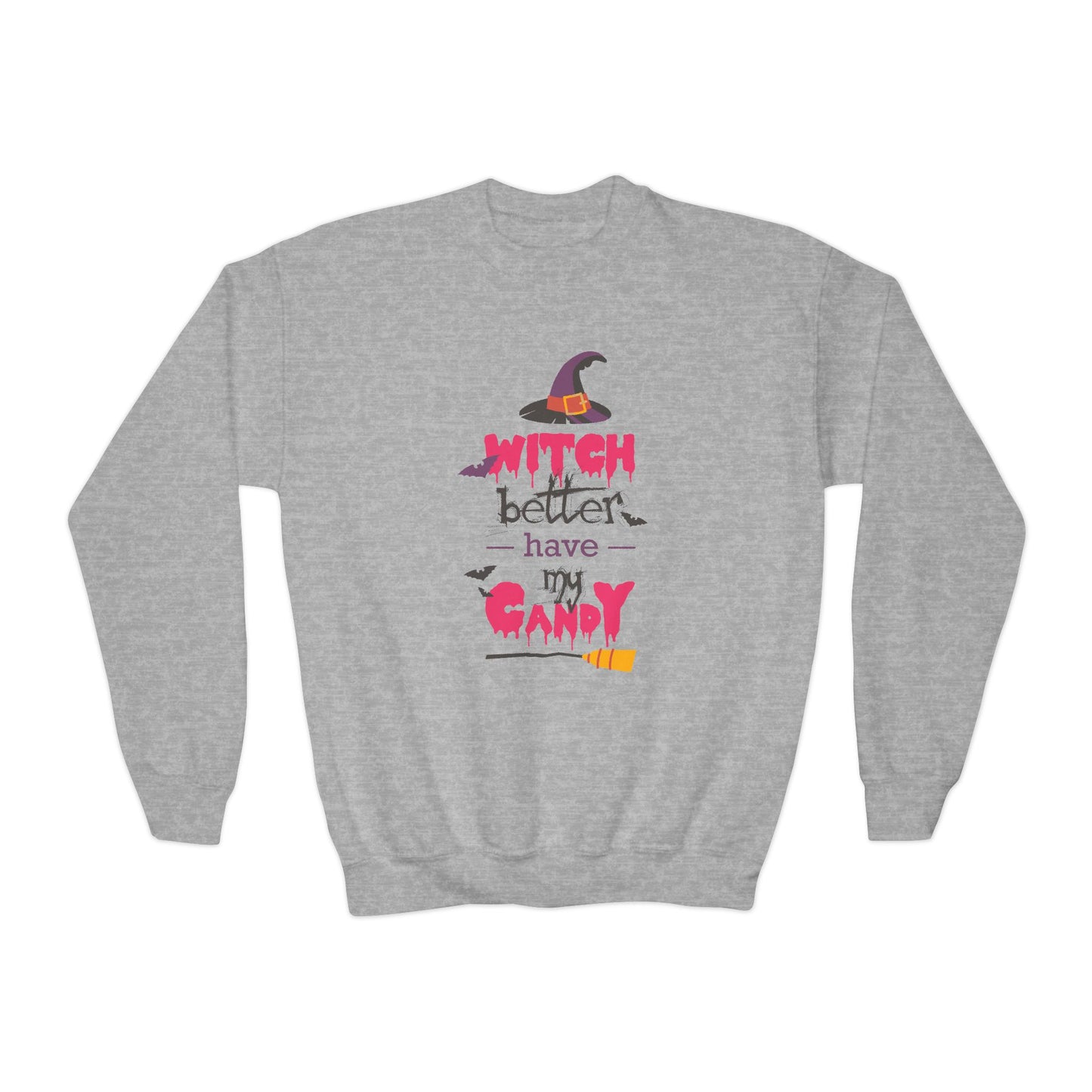 Youth Sweatshirt for Girl 'Witch Better Have My Candy'