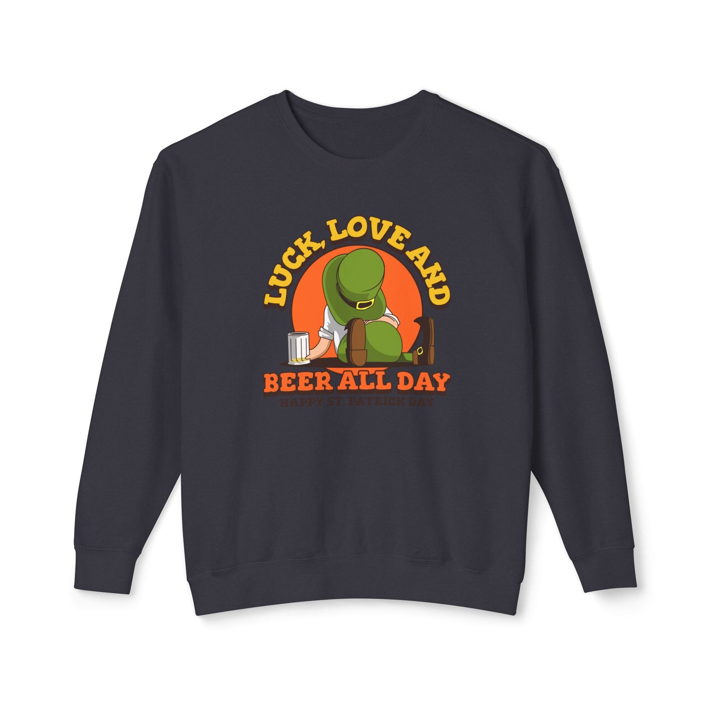 St. Patrick's Day Men's Sweatshirt - 'Luck, Love, and Beer All Day'