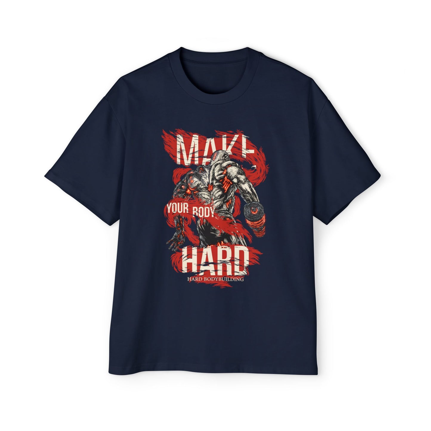 Men's Heavy Oversized Tee Make Your Body Hard
