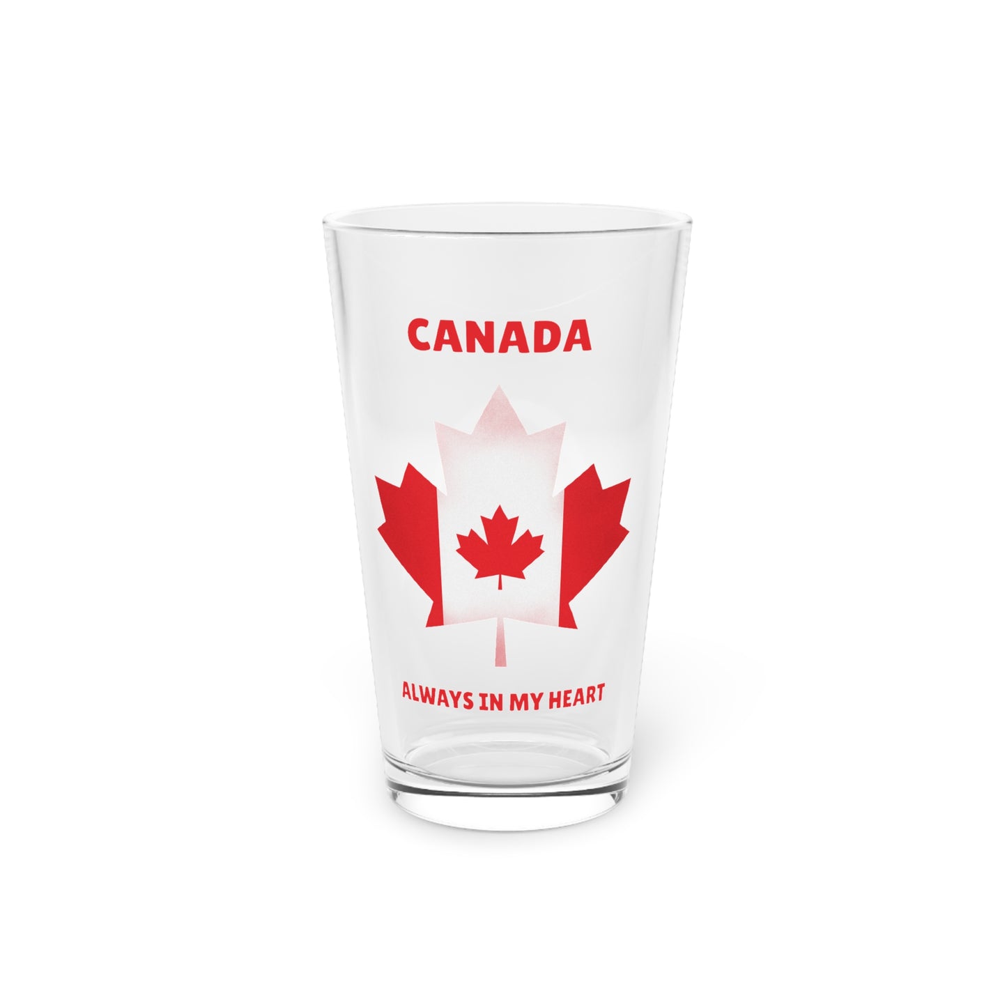 Canada Pint Glass 16oz Always in My Heart