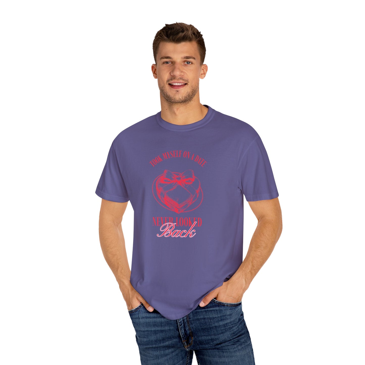 Men Garment-Dyed T-Shirt - 'Took Myself on a Date' - Valentine's Day