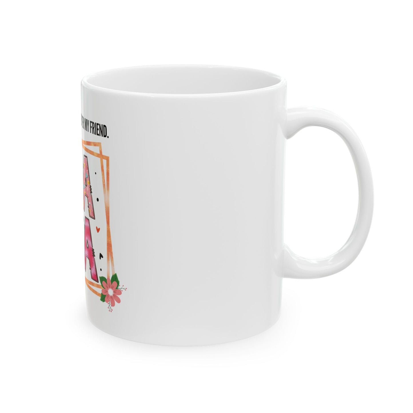 Personalized Mother's Day Ceramic Mug - Perfect Gift for Moms 11oz & 15oz