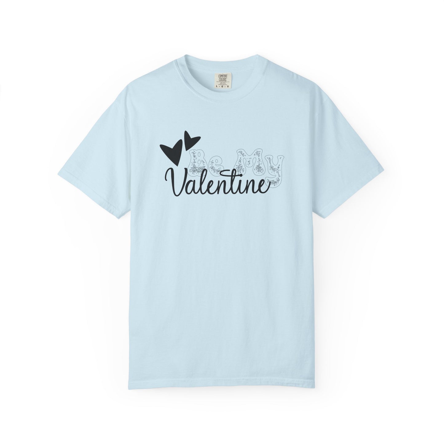 Women Graphic T-Shirt Be My Valentine for Valentine's Day