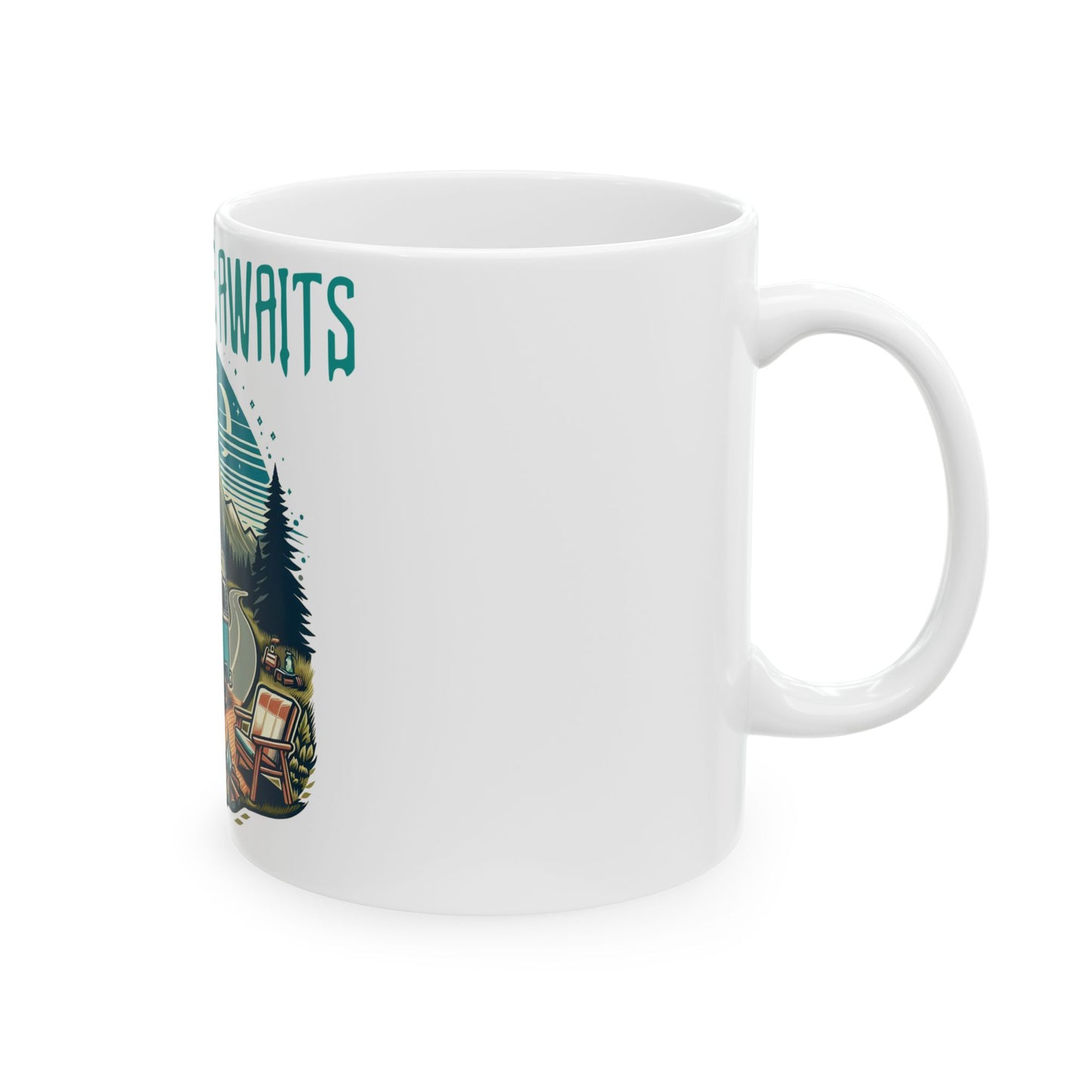 Adventure Awaits Ceramic Mug - Nature Lover's Coffee Cup (11oz, 15oz)