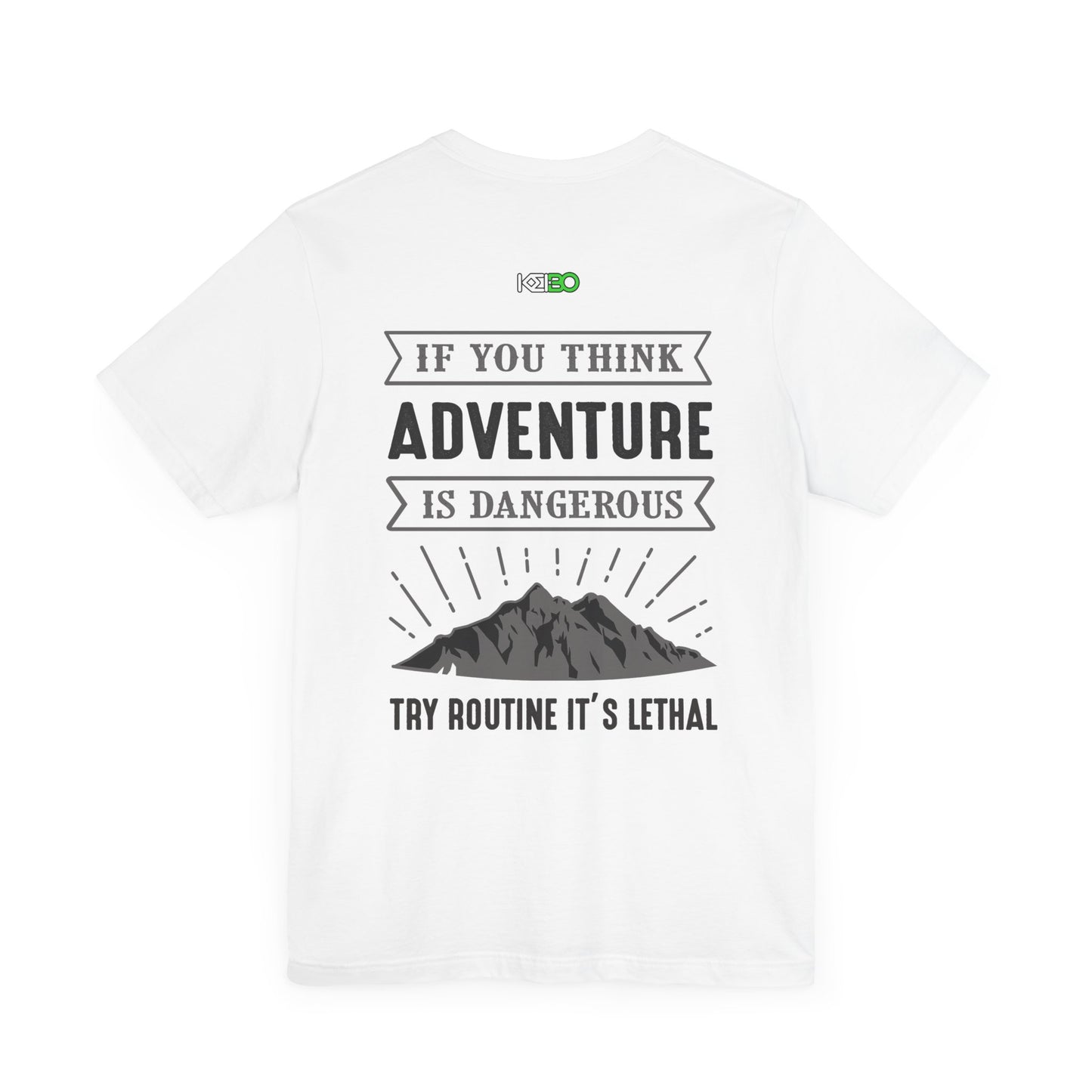 Adventure Men's Jersey Tee - Bold Quotes for Outdoor Explorers