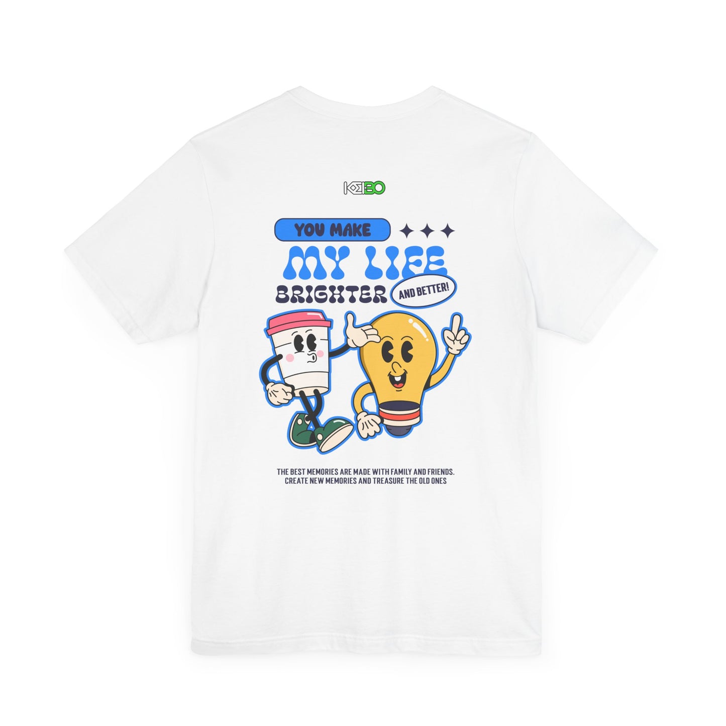 You Make My Life Brighter Men's Graphic Tee - Inspirational Shirt