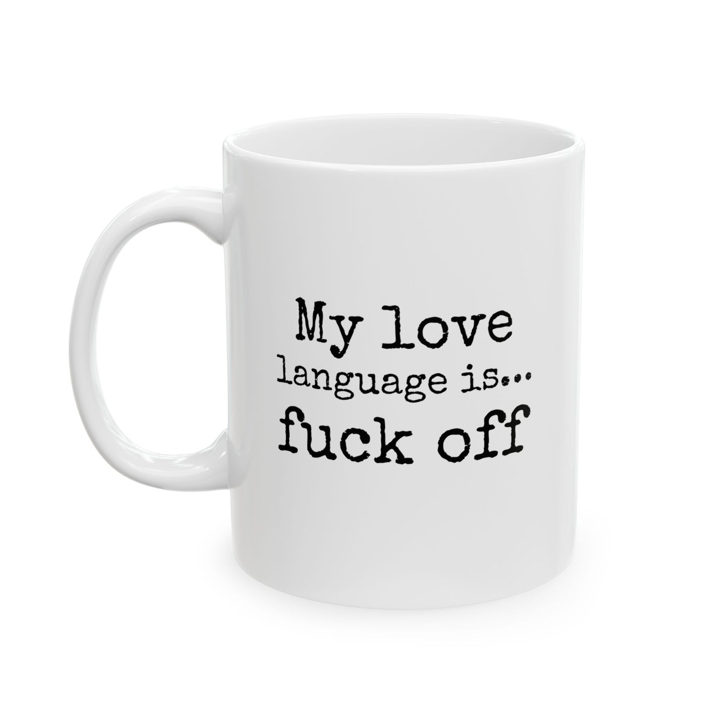 Funny Ceramic Mug – 11oz Coffee Cup for Sarcastic Humor Lovers
