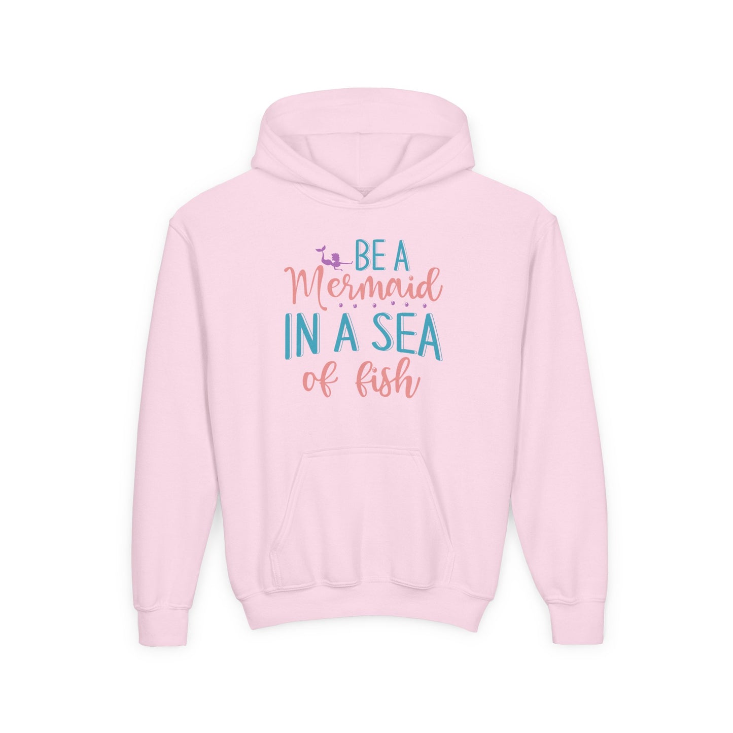 Youth Hoodie For Girl - Be a Mermaid in a Sea of Fish