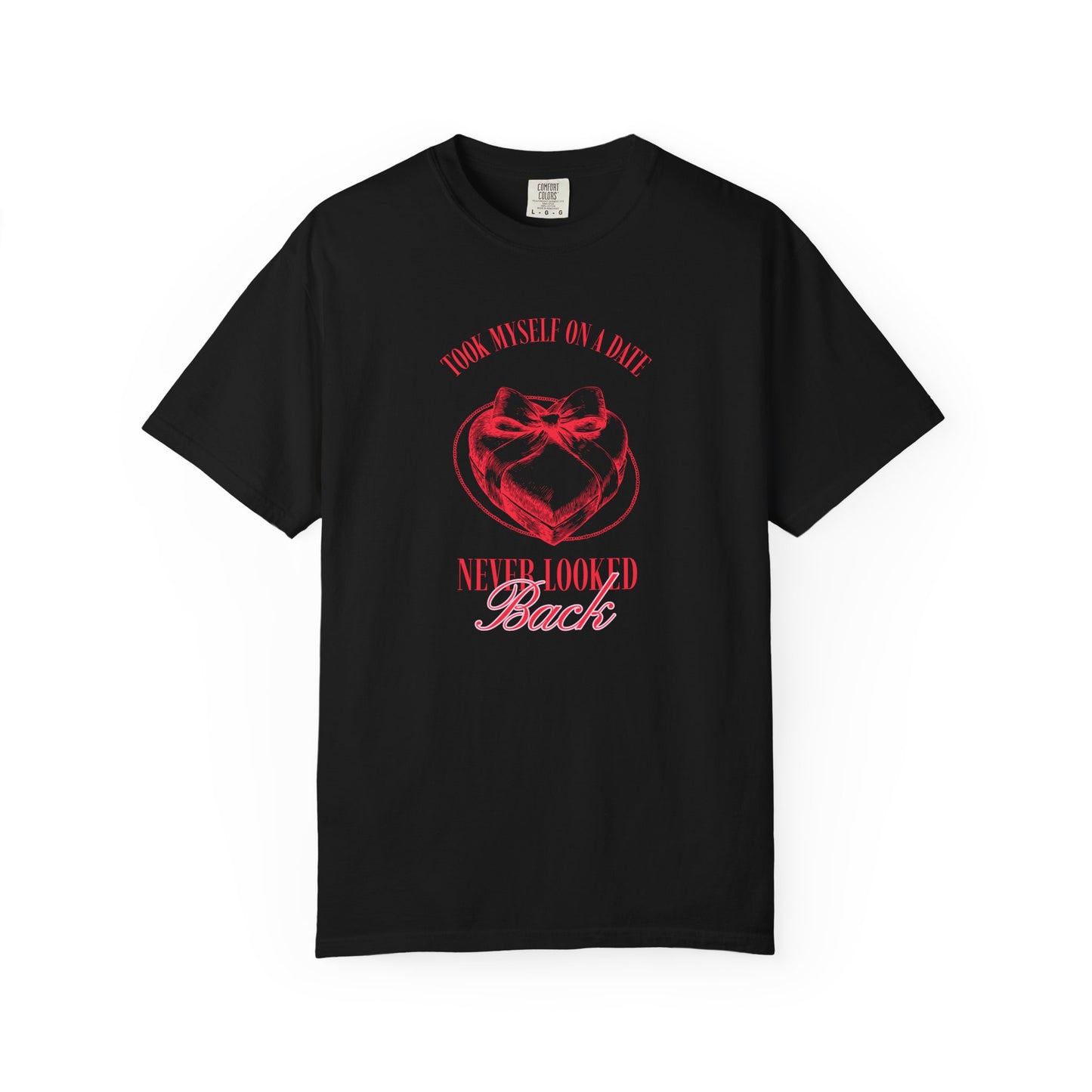 Men Garment-Dyed T-Shirt - 'Took Myself on a Date' - Valentine's Day