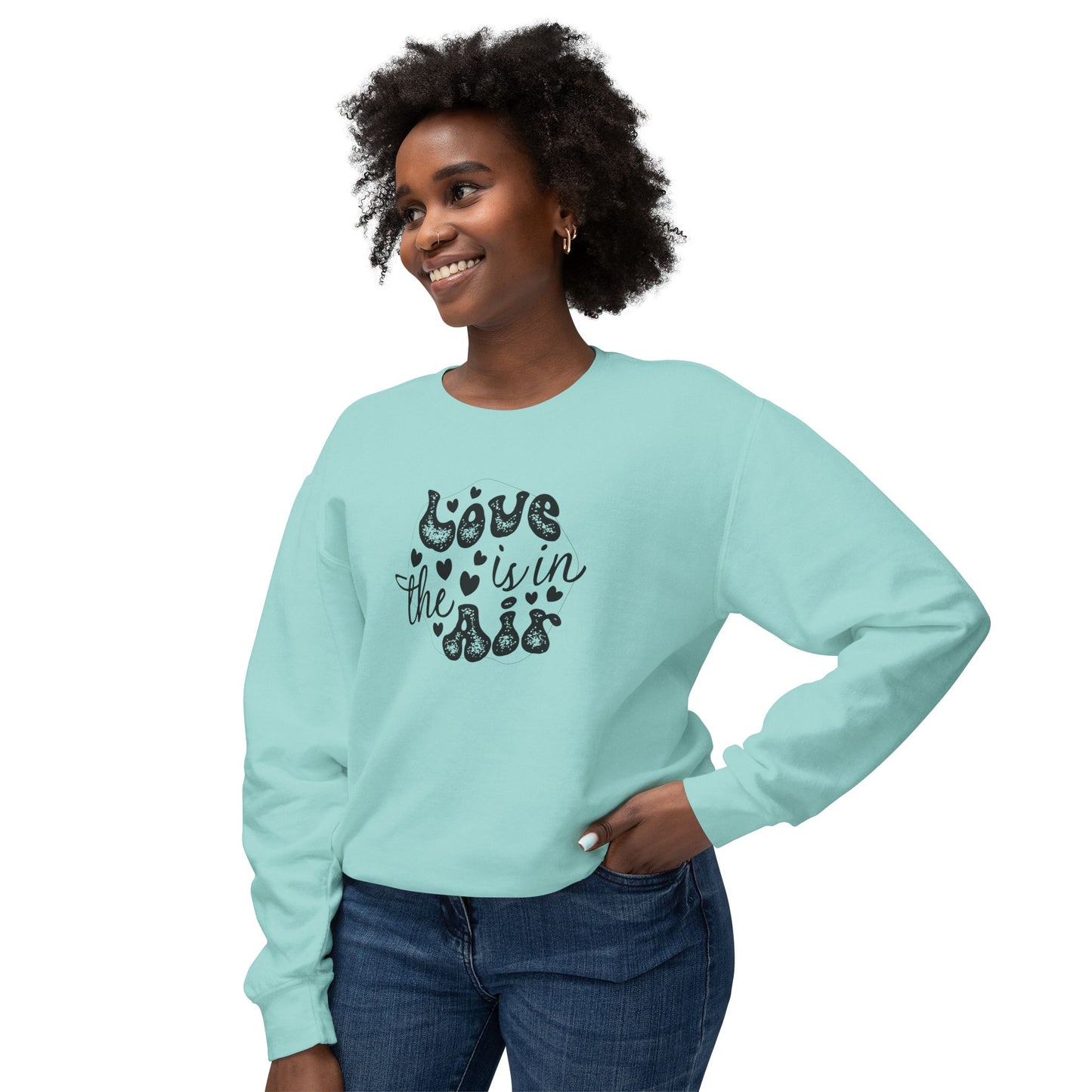 Women Sweatshirt Love Is In The Air - Perfect for Valentine's Day Outfit