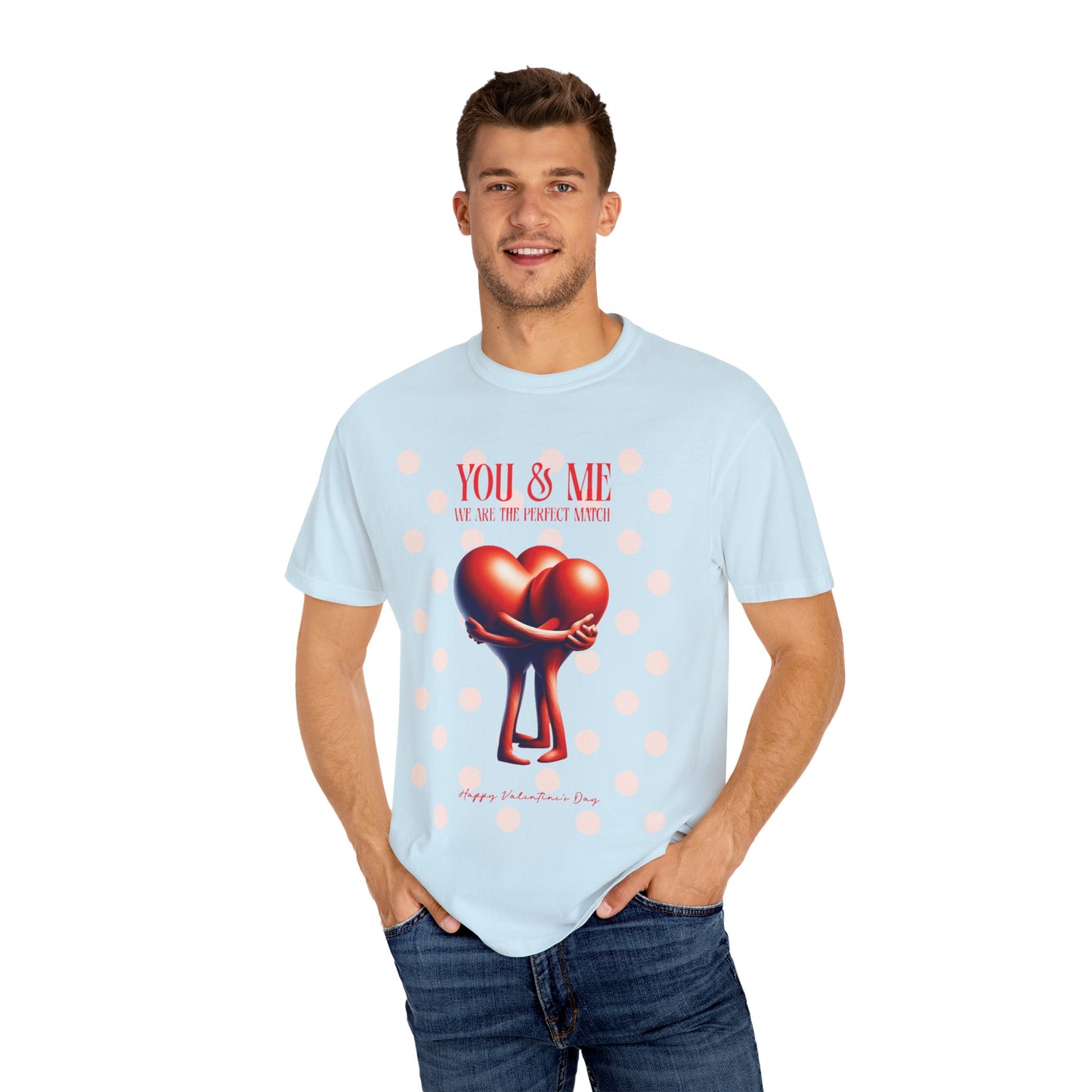 Women Garment-Dyed T-Shirt - 'We Are The Perfect Match' - Valentine's Day