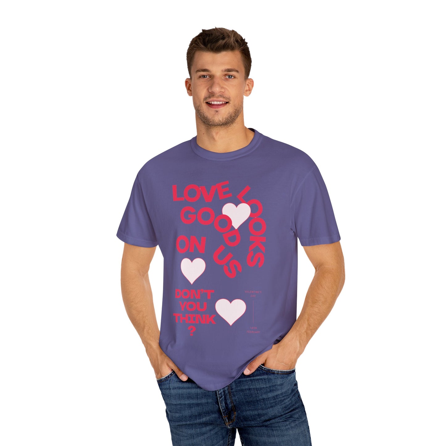 Women Garment-Dyed T-Shirt - 'Love Looks Good' - Valentine's Day
