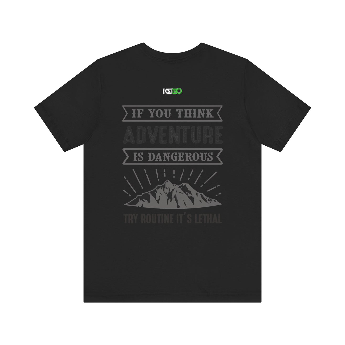 Adventure Men's Jersey Tee - Bold Quotes for Outdoor Explorers