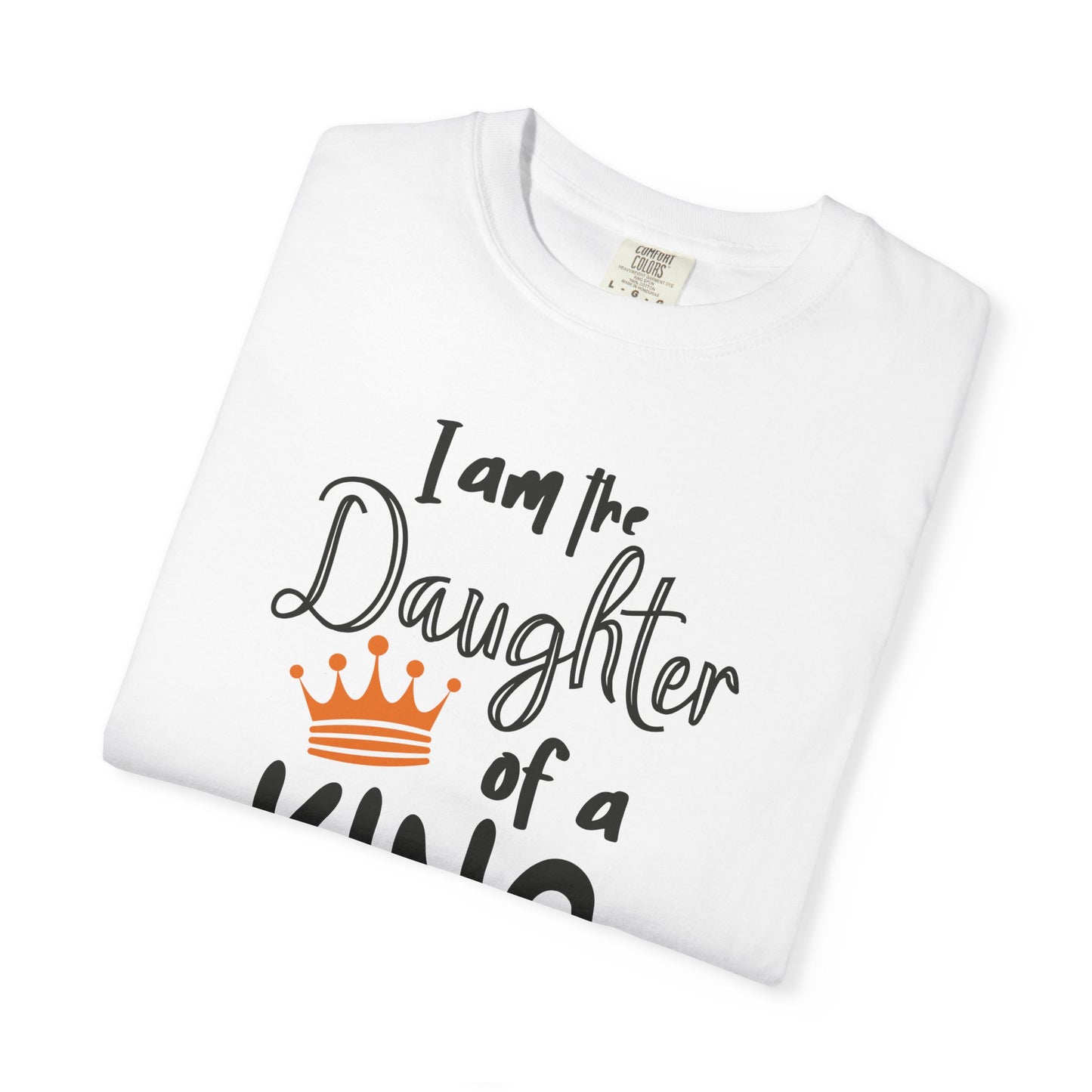 Men Inspirational Daughter of a King T-Shirt