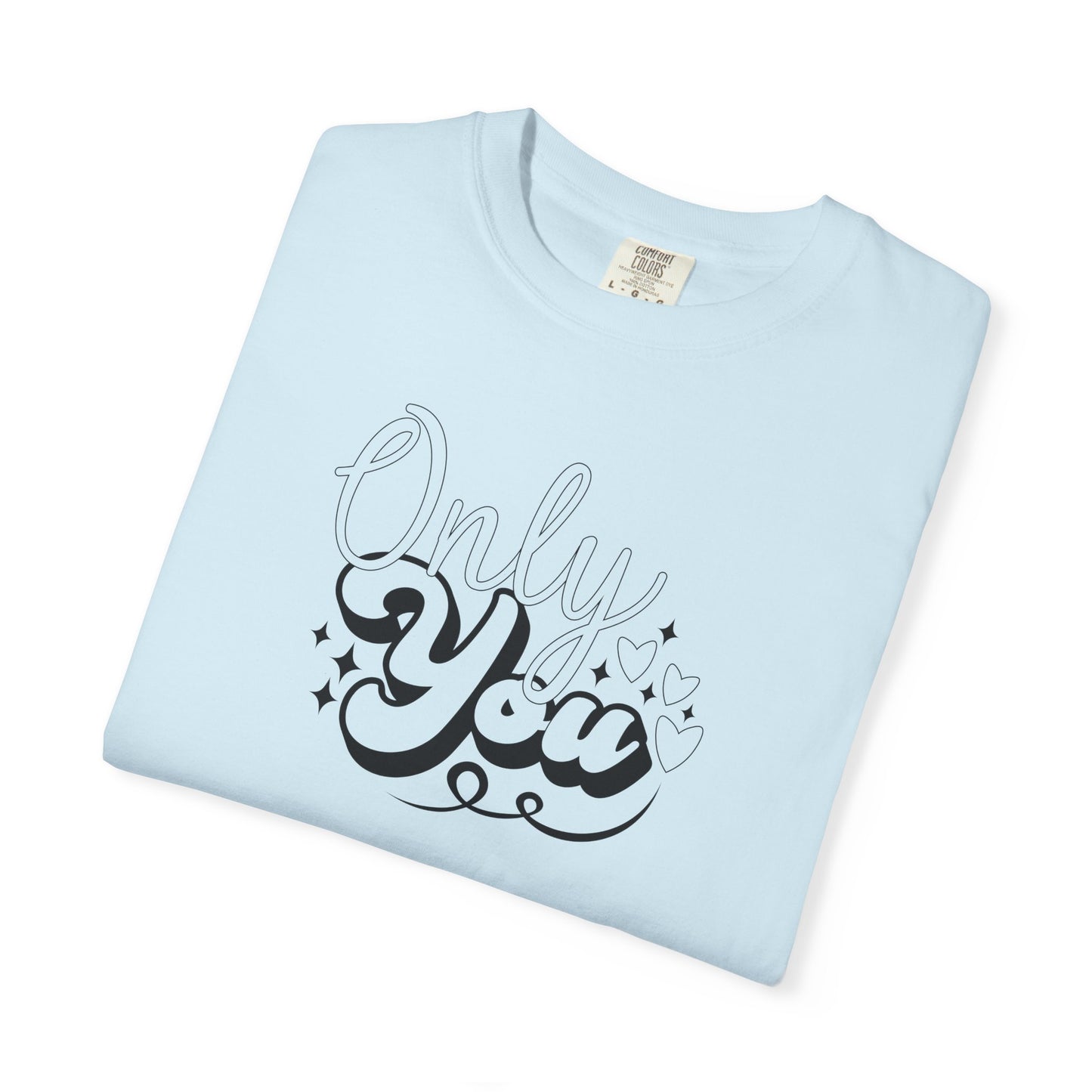 Women Graphic T-Shirt Only You for Valentine's Day