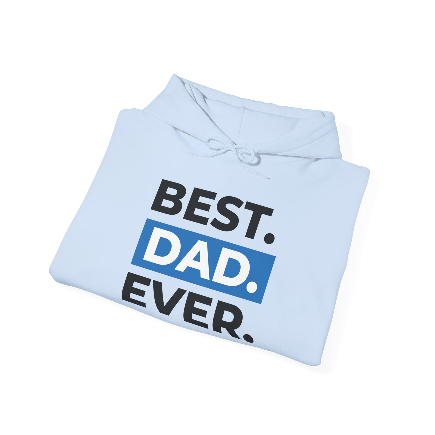 Men's Hoodie "Best Dad Ever"