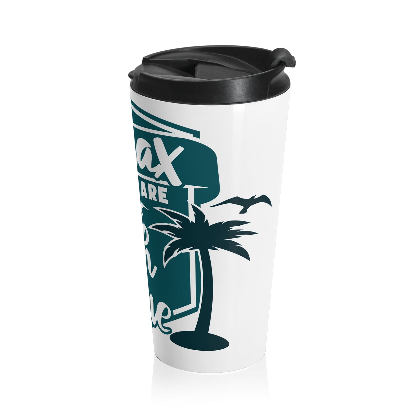 Relax Beach Time Stainless Steel Travel Mug