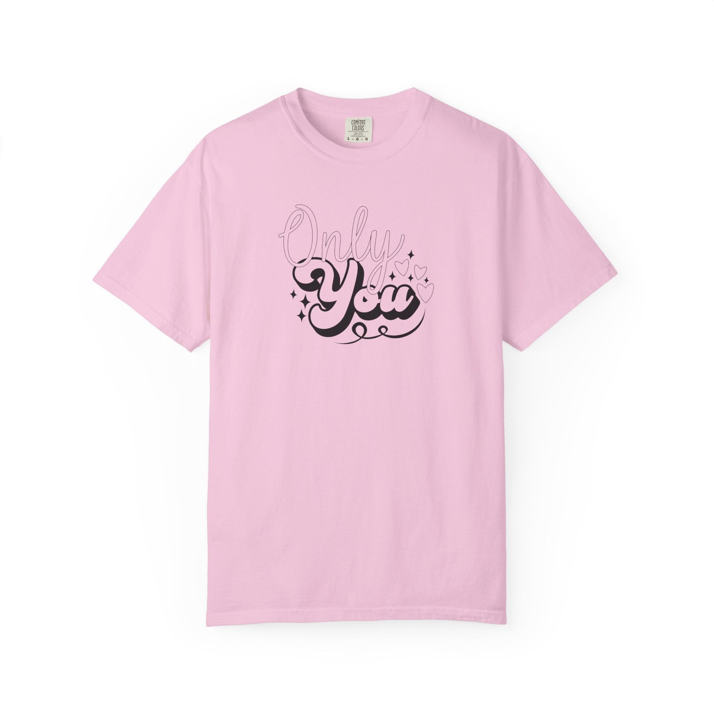 Women Graphic T-Shirt Only You for Valentine's Day